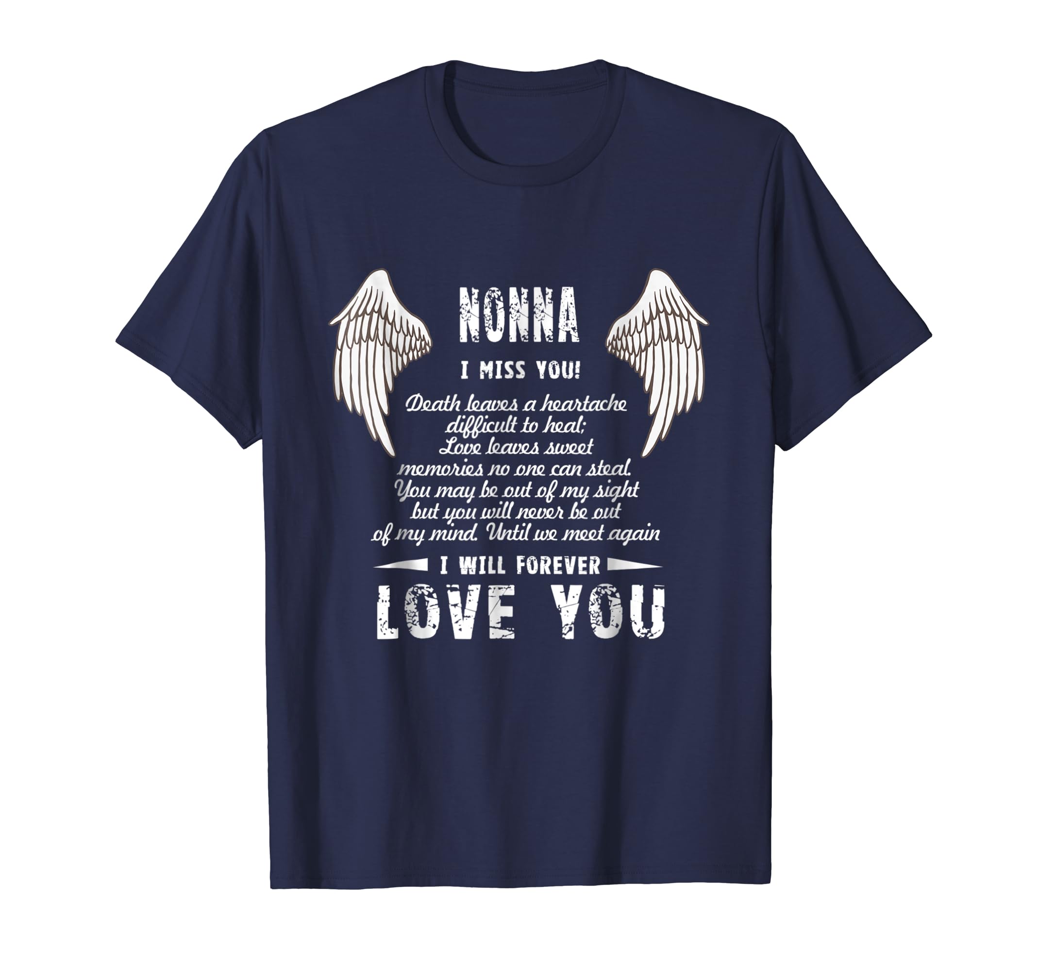 NONNA I Miss You And I Will Forever Love You T Shirt-anz