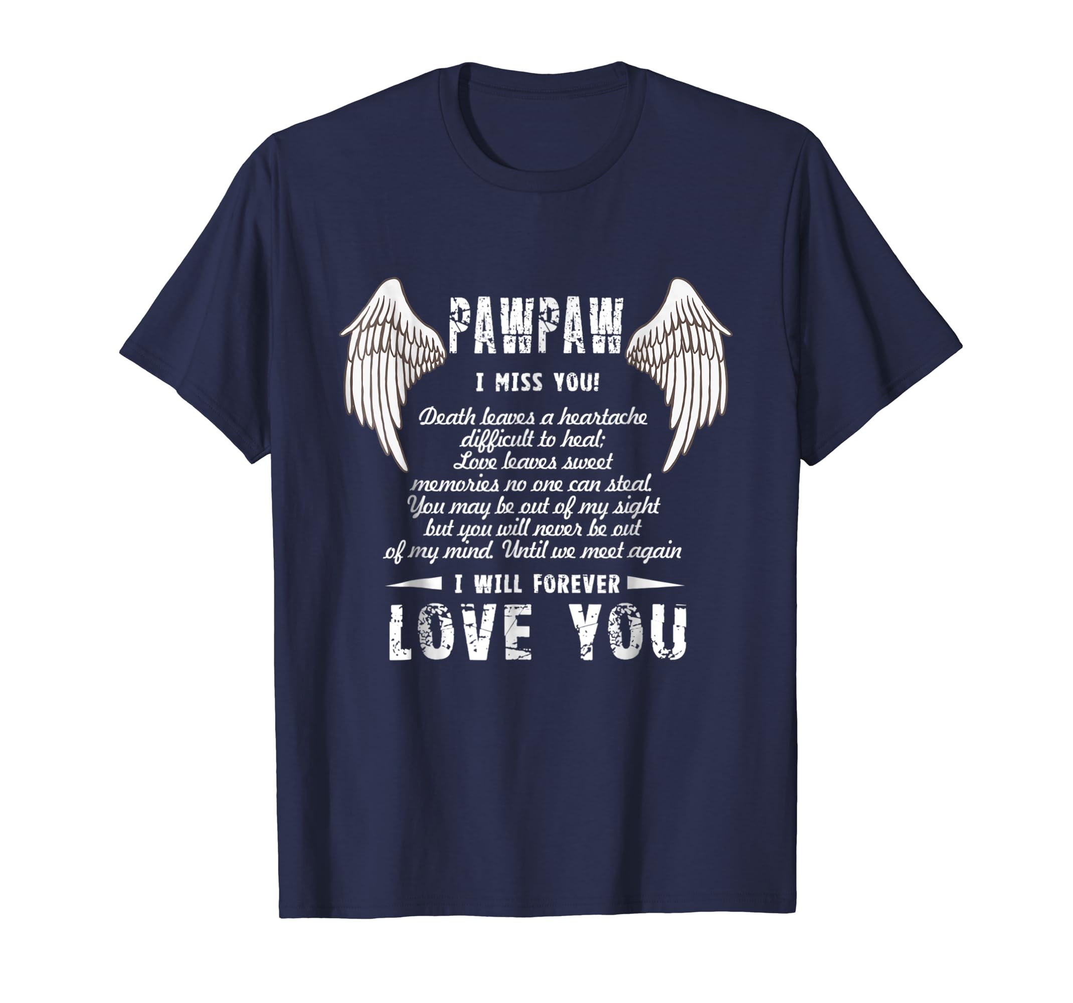 PAWPAW I Miss You And I Will Forever Love You T Shirt-anz