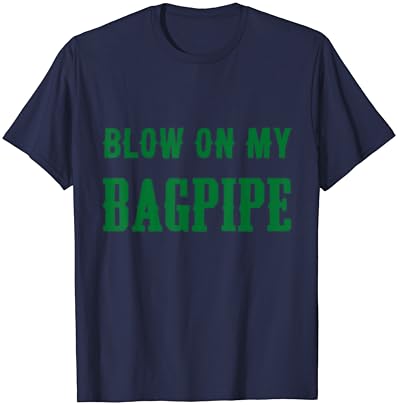 Humorous st patricks day bagpipe shirt for males St paddy T-shirt