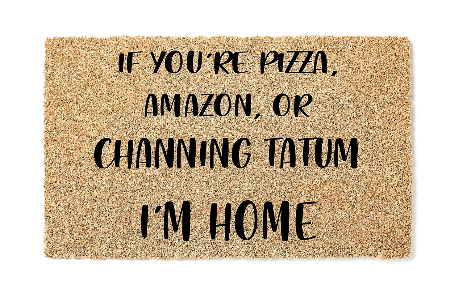 Funny Door Mat Channing Tatum Amazon Pizza Funny