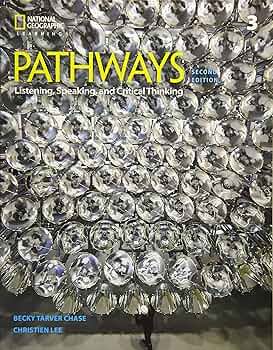 PATHWAYS 第三版 Listening, Speaking, and … Pathways: Listening, Speaking, and Critical Thinking 3