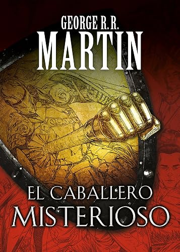 El caballero misterioso (Cuentos de Dunk y Egg: El caballero de los Siete Reinos 3) (Best Seller | Cómic)