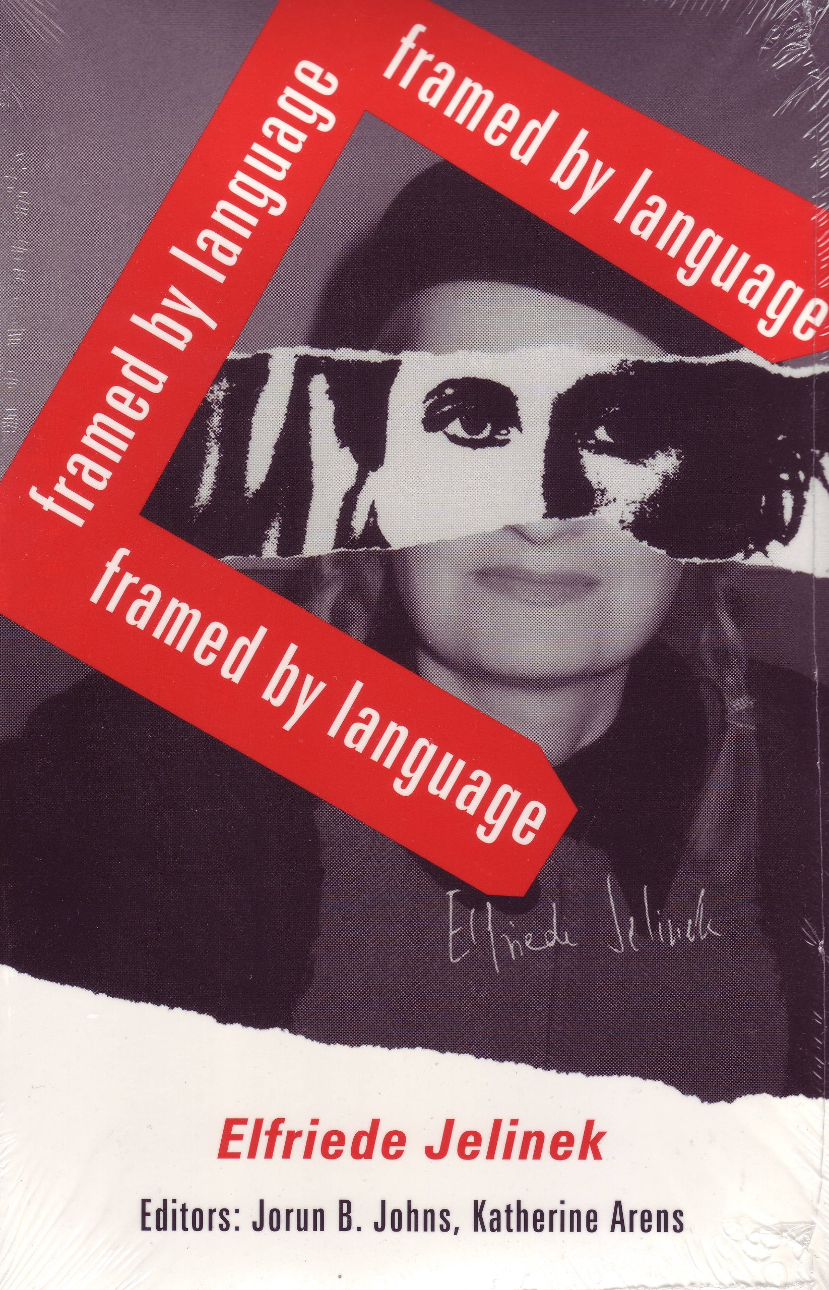 Elfriede Jelinek: Framed by Language