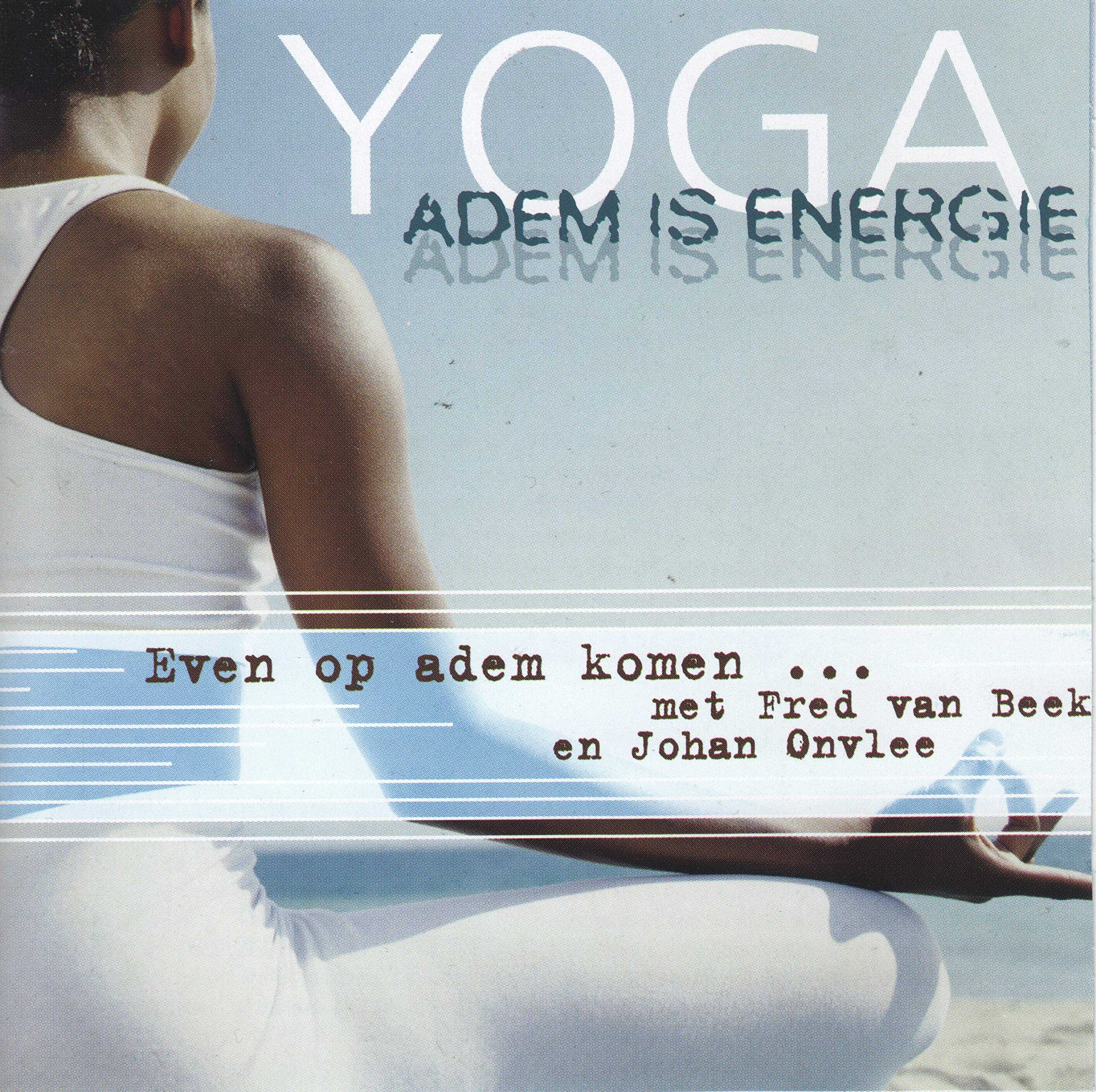 Yoga: Adem Is Energie