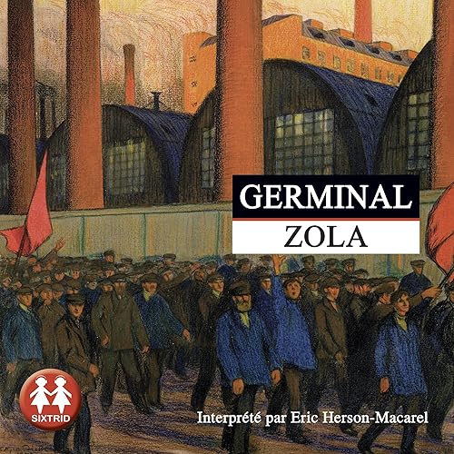 Germinal: Rougon-Macquart 13