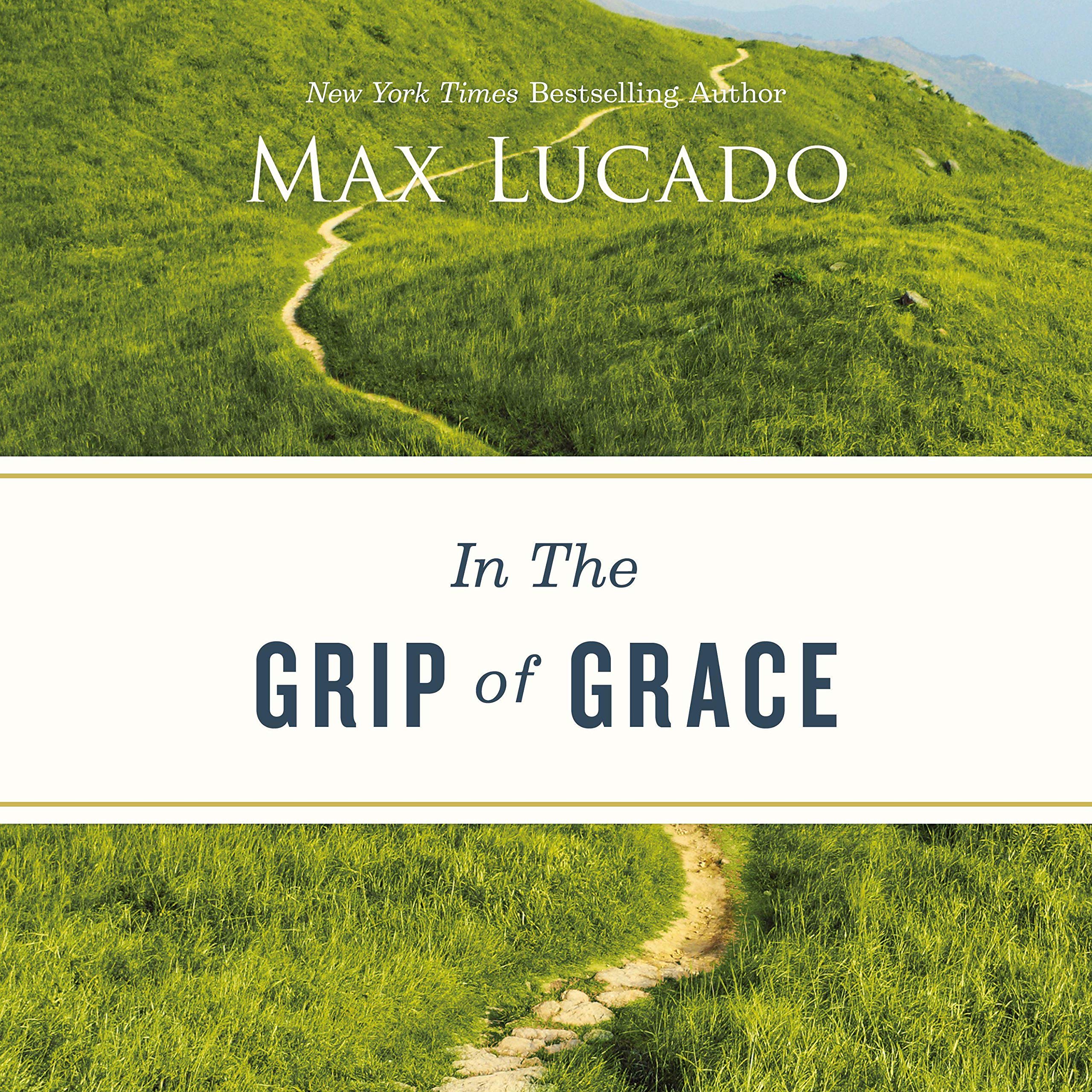 In the Grip of Grace