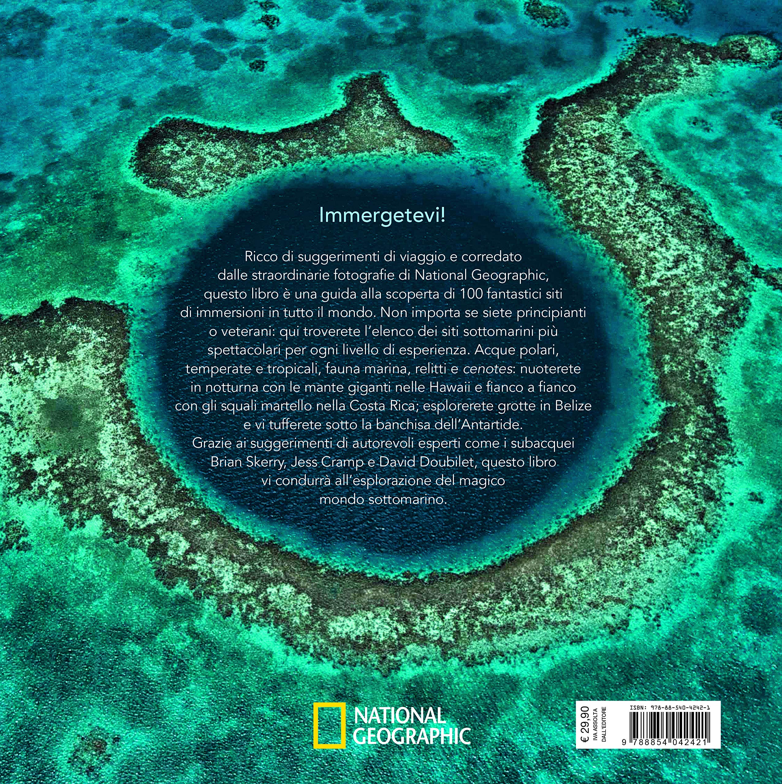 Le 100 più belle immersioni del mondo. Ediz. illustrata