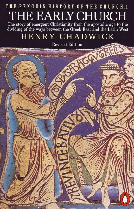 The Penguin History of the Church: The Early Church
