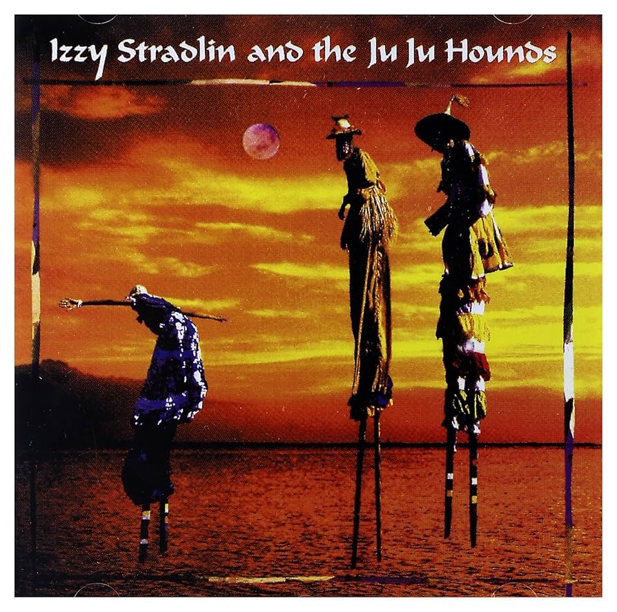 LP「IZZY STRADLIN AND THE JU JU HOUNDS」 Izzy Stradlin and Ju Ju Hounds: Izzy Stradlin, Ju Ju Hounds