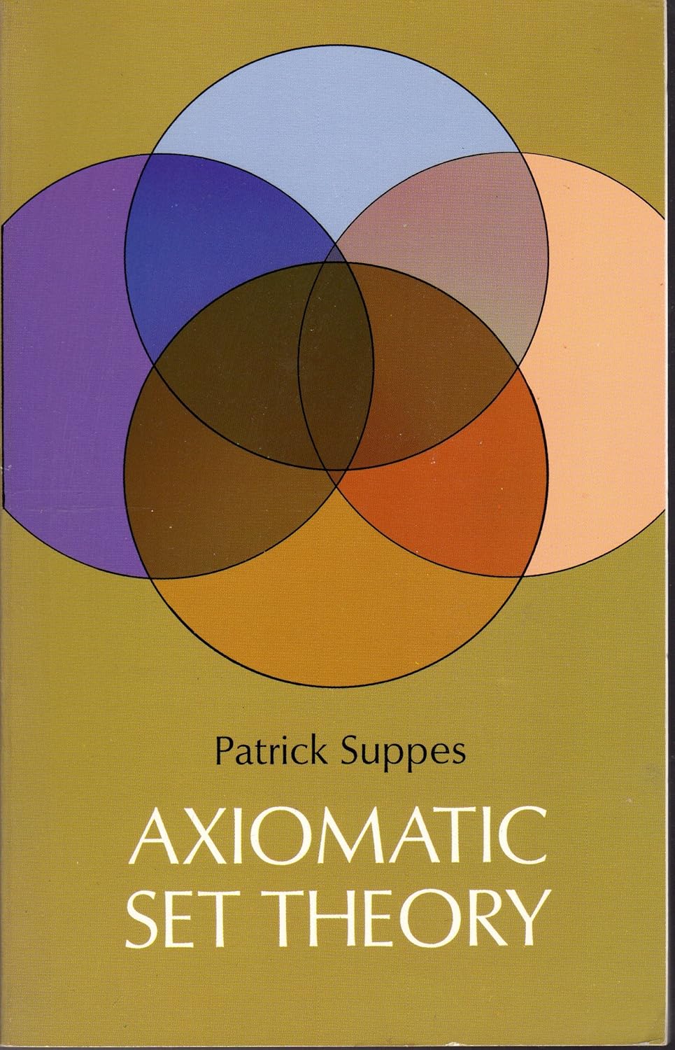 Axiomatic Set Theory (Dover Books on Mathematics) Patrick Suppes