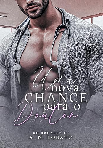 Uma Nova Chance para o Doutor