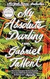 My Absolute Darling: A Novel