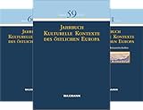  Jahrbuch Kulturelle Kontexte des östlichen Europa (Reihe in 3 Bänden)