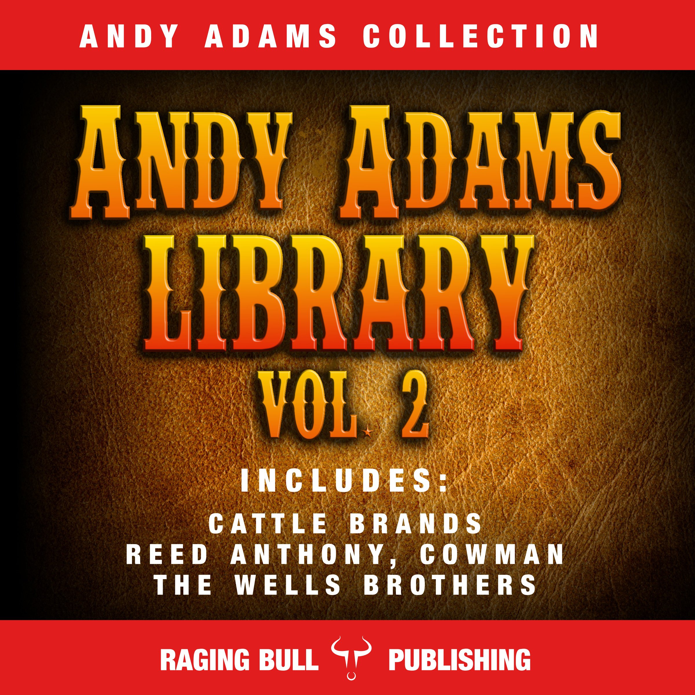 Andy Adams Library Vol 2