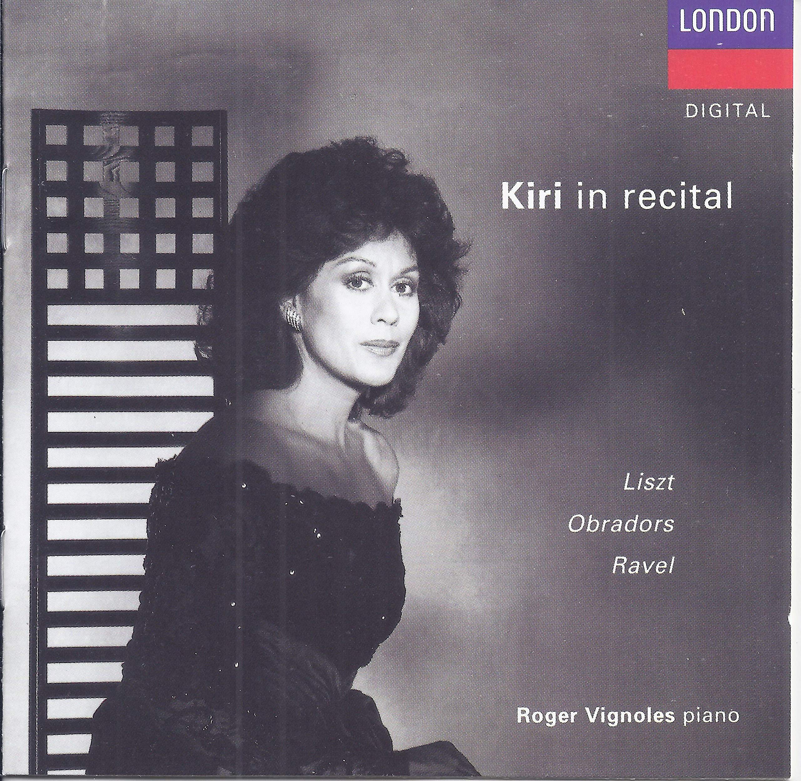 Kiri in Recital - Liszt, Obrad [Audio CD] Vignoles, Roger; Te Kanawa, Dame Kiri