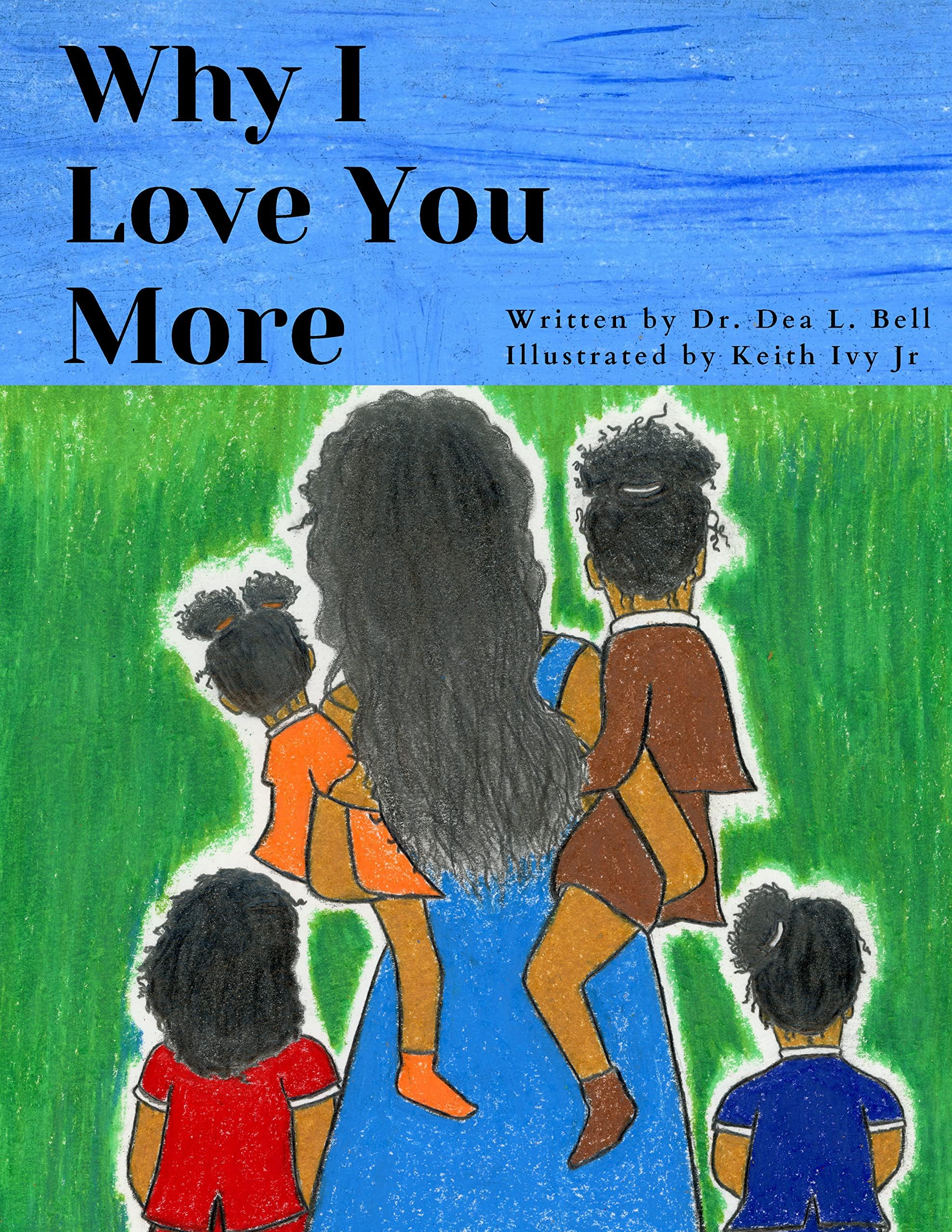 Why I Love You More