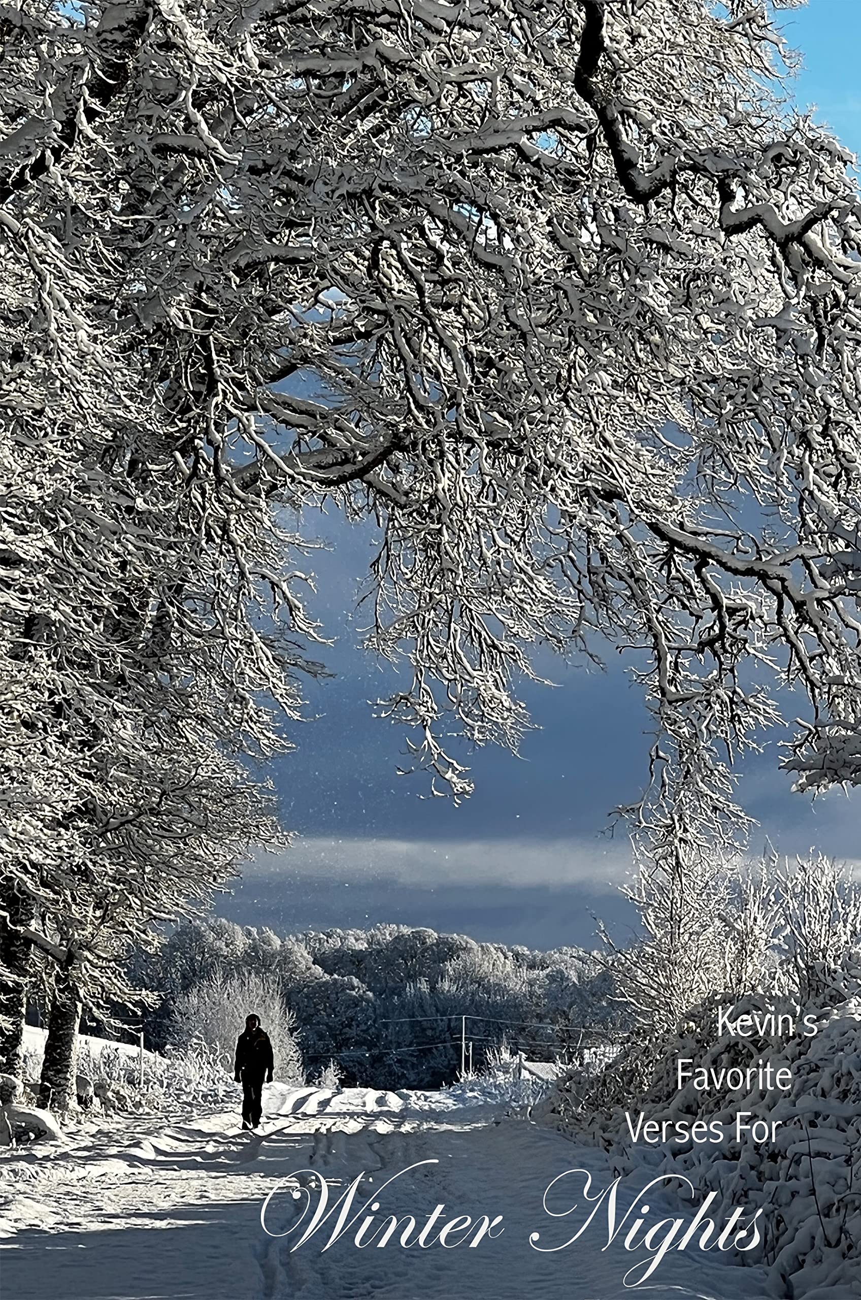 Kevin's Favorite Verses for Winter Nights (The Four Seasons of Kevin's Favorite Verses)