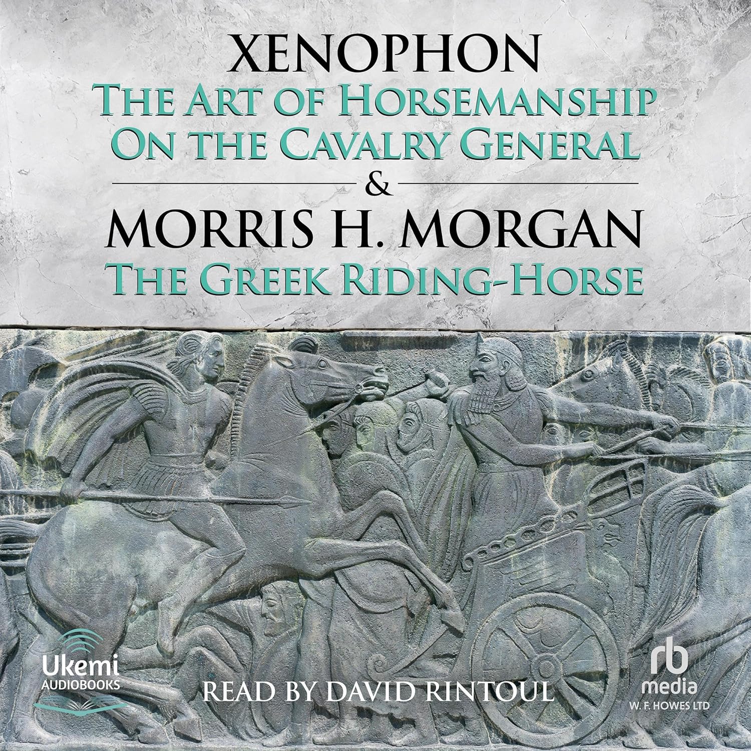 Xenophon The Art of Horsemanship and on the Cavalry General