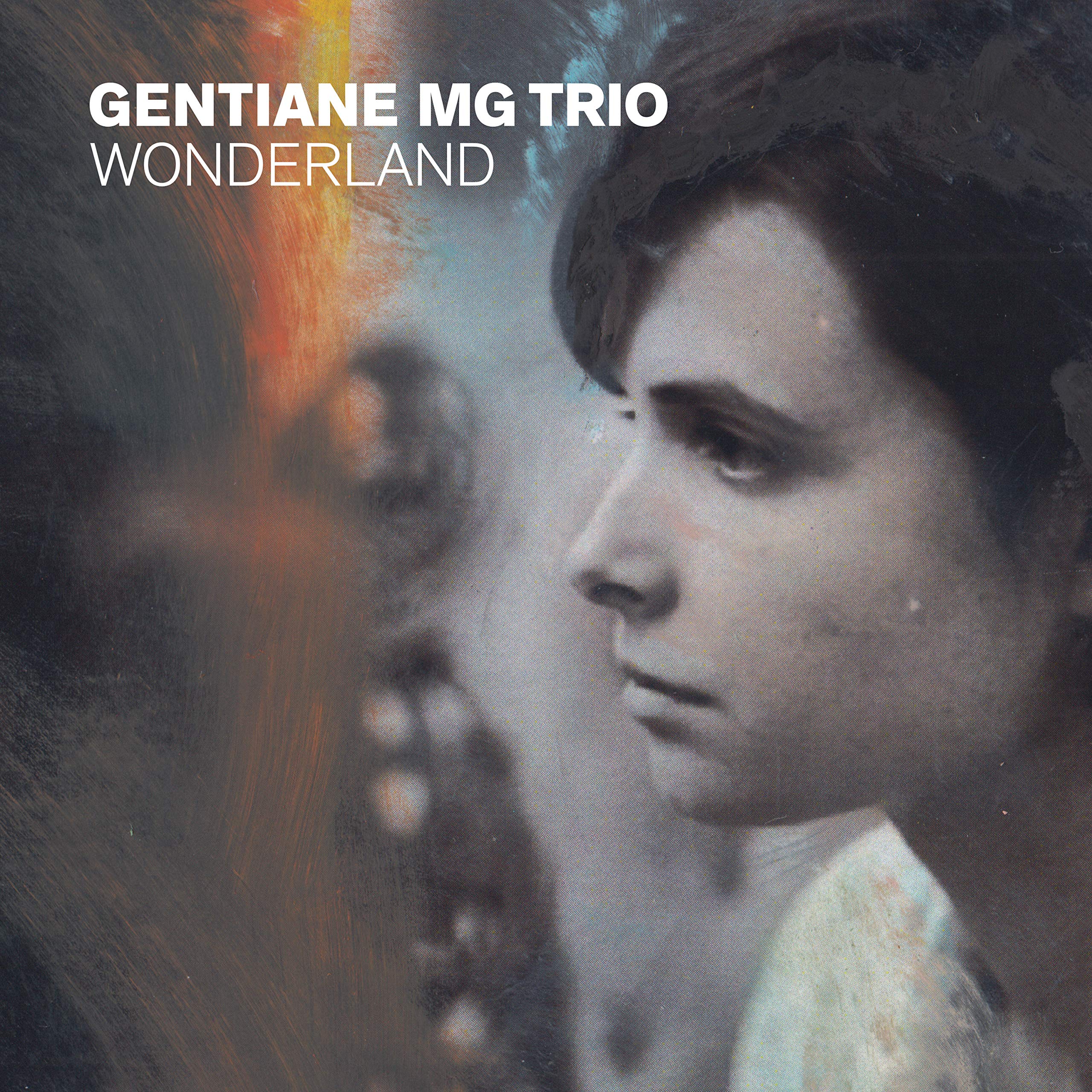Gentiane MG Trio: Wonderland [Audio CD] Gentiane MG Trio; Levi Dover; Louis-Vincent Hamel and Gentiane MG