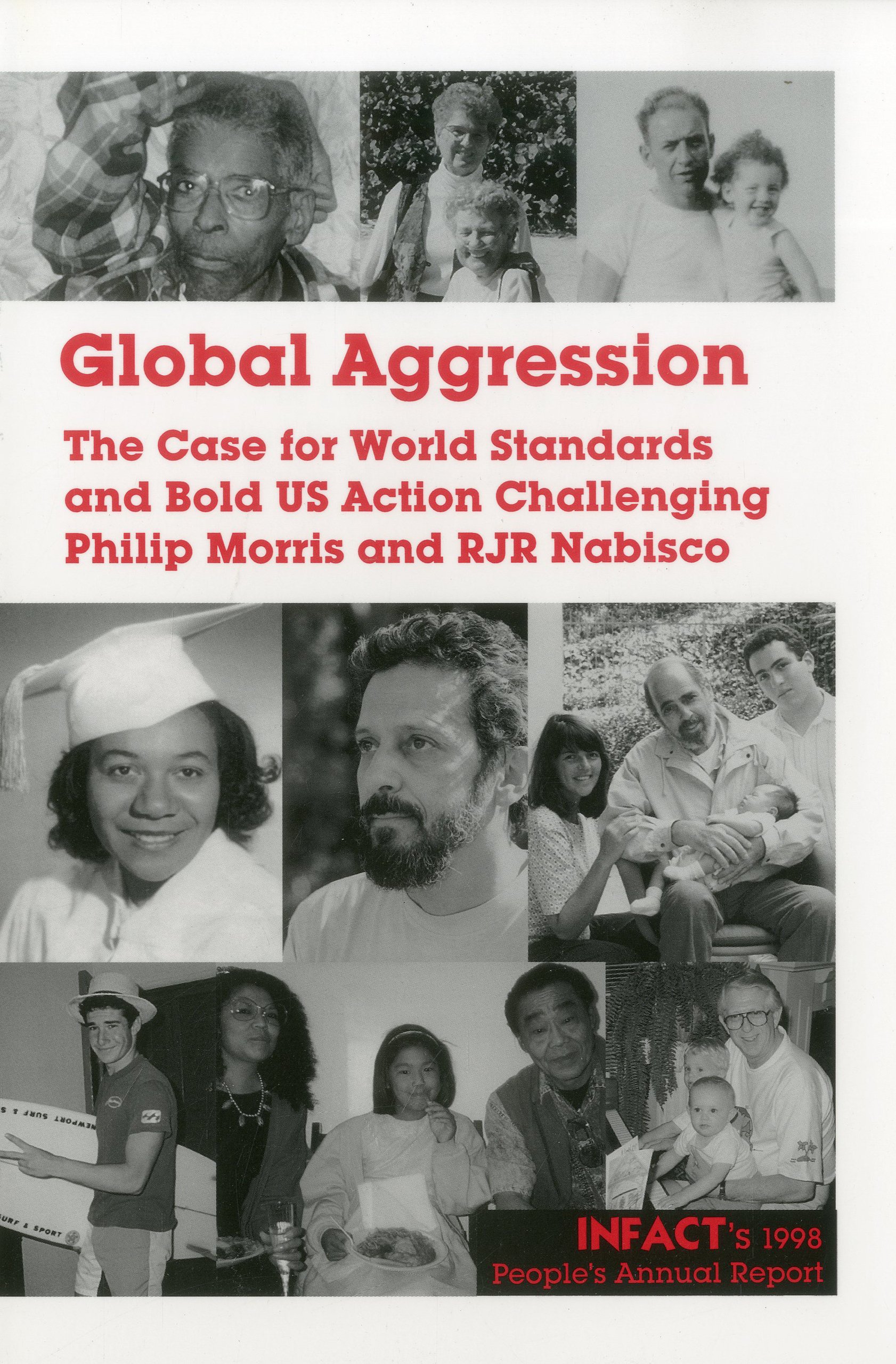 Global Aggression: The Case for World Standards and Bold US Action Challenging Philip Morris and RJR Nabisco