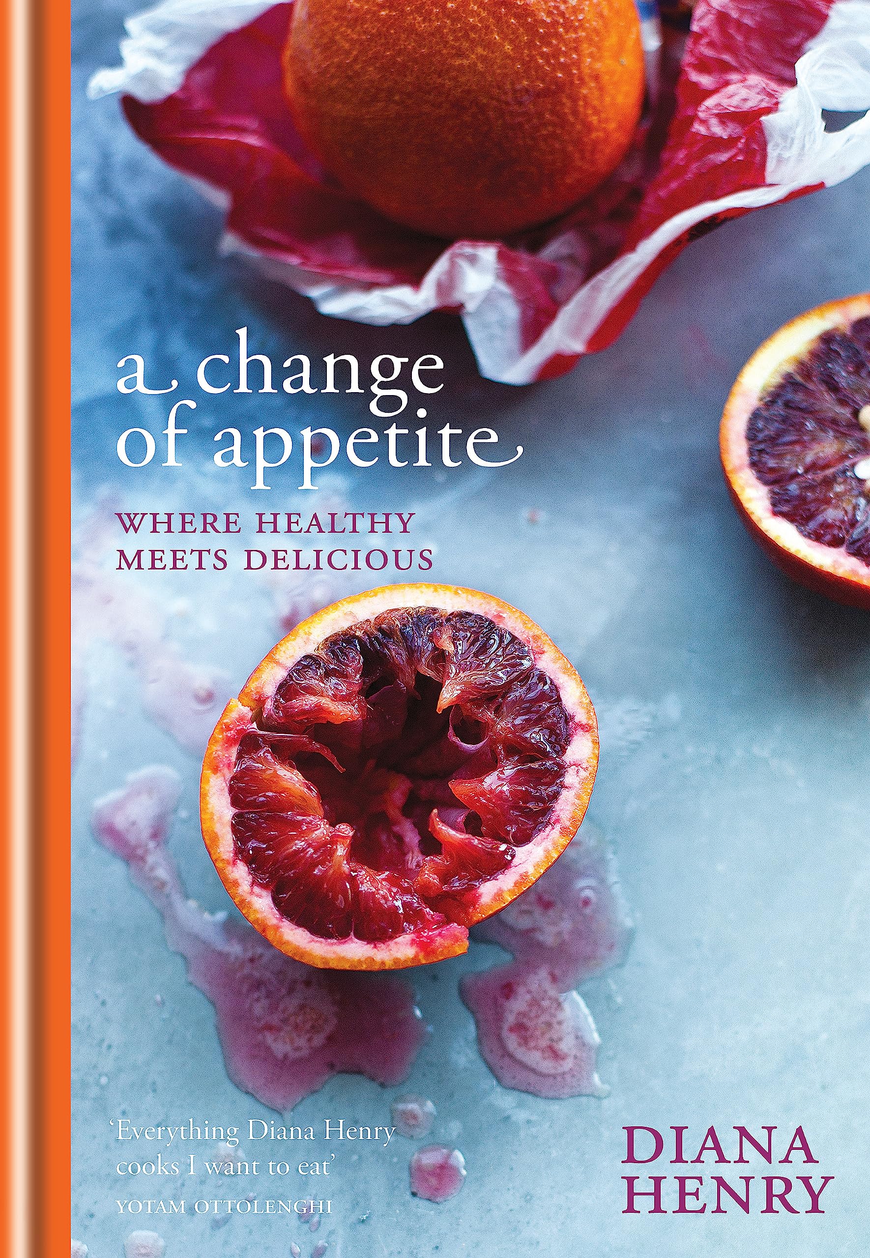 A Change of Appetite by Diana Henry (Hardback Book)
