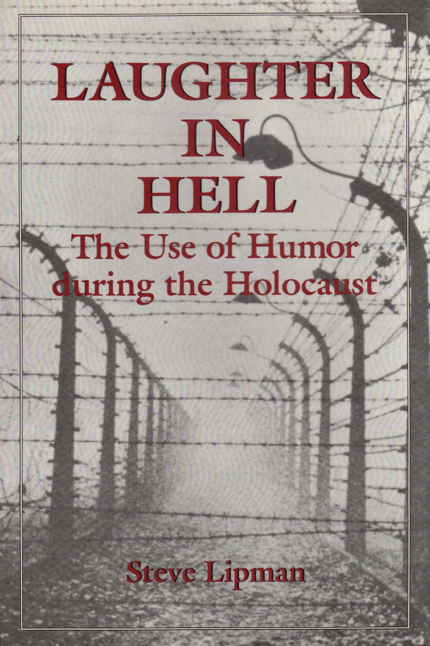 Buy Laughter in Hell: Use of Humor During the Holocaust — BookShops.in