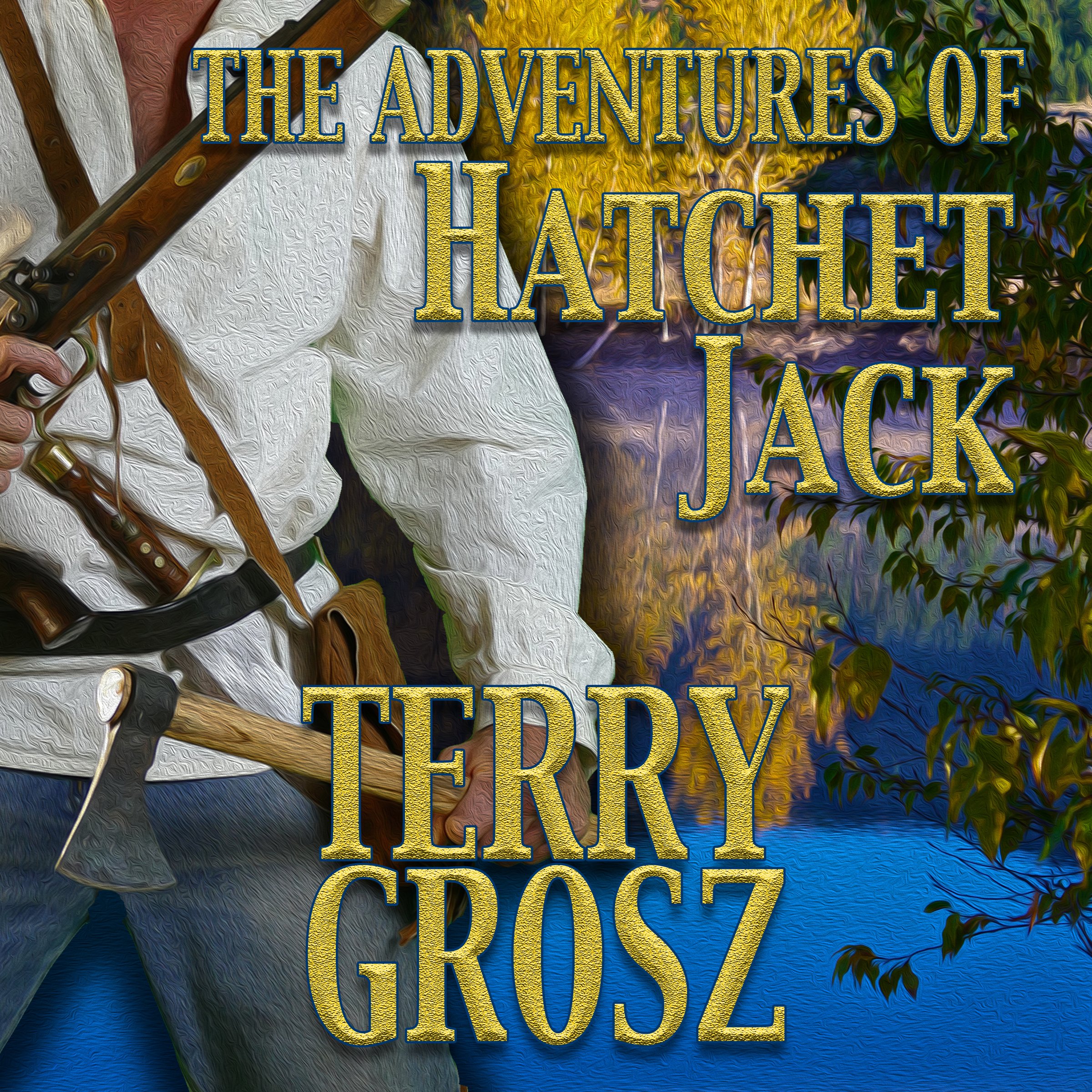 The Adventures of Hatchet Jack