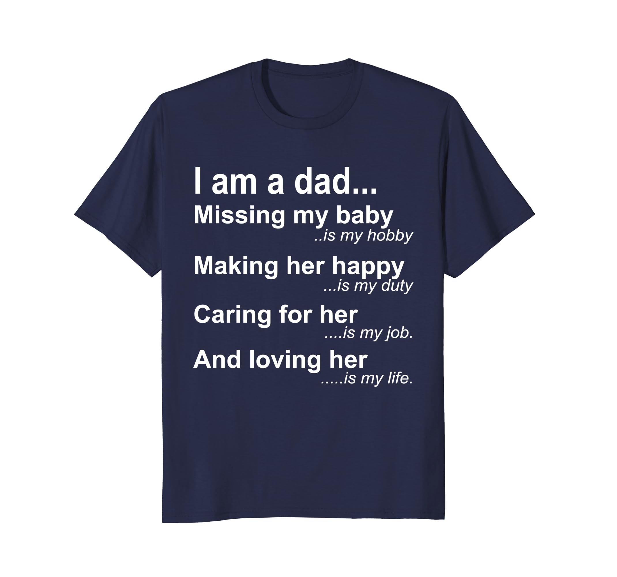 I am A Dad Missing My Baby Gift T Shirt-anz