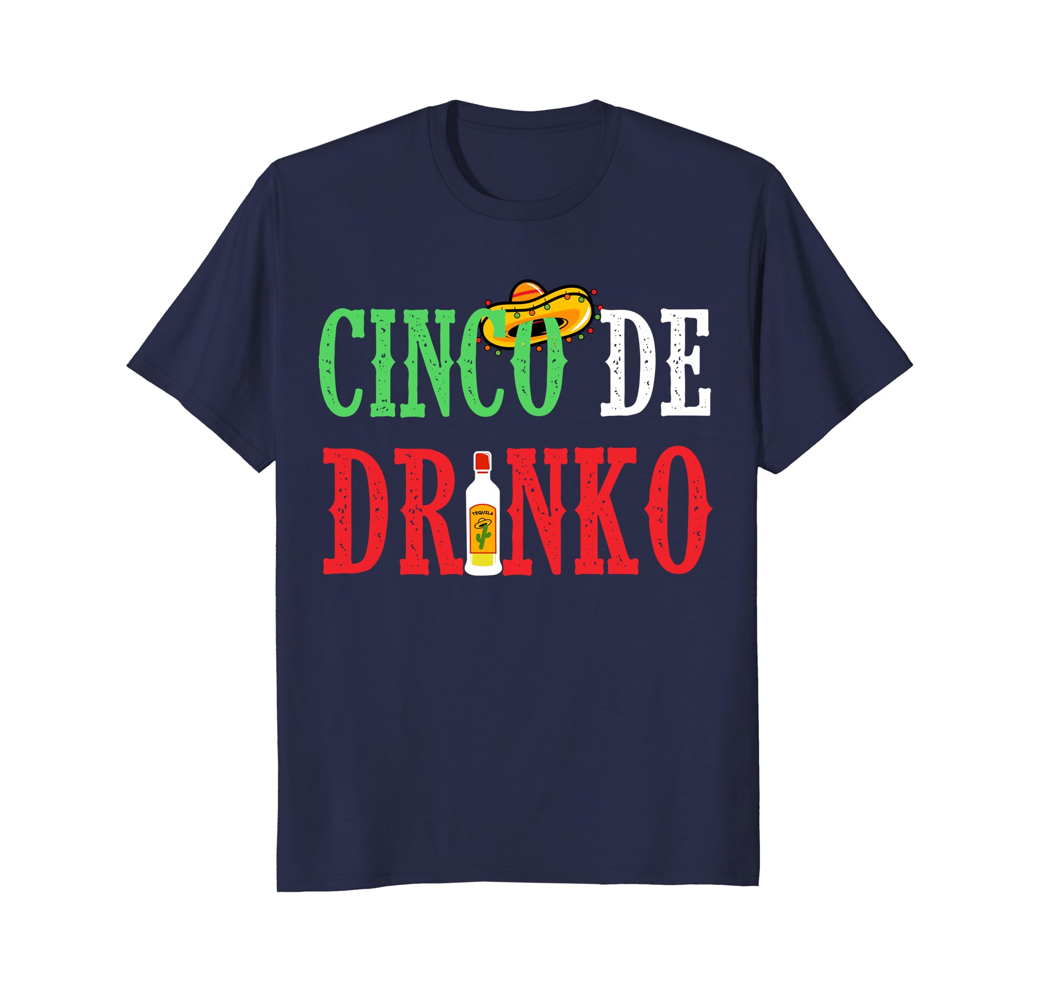 Cinco De Drinko Shirt Funny Mexican Drinking Gift Idea Tee-anz