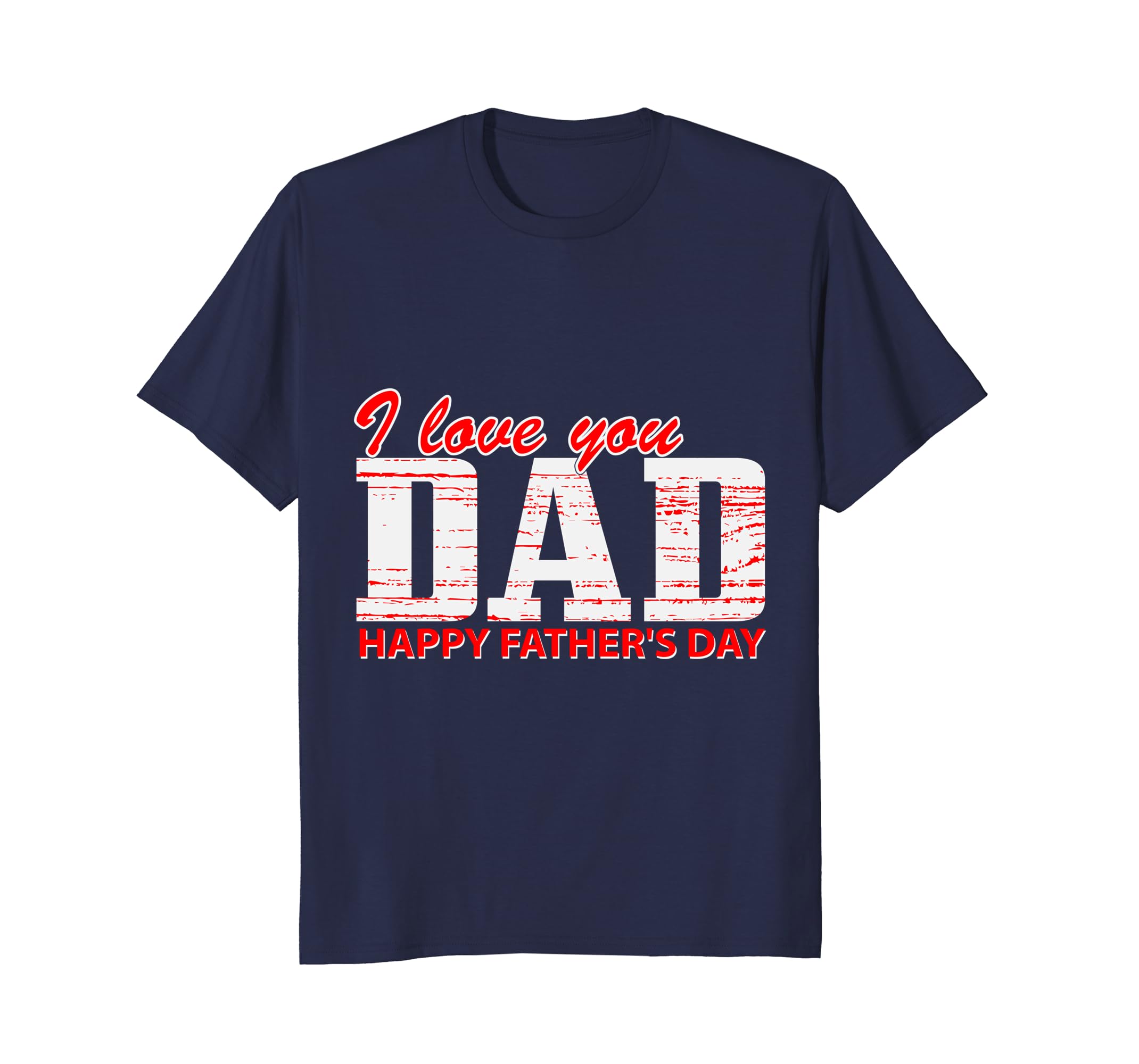 Father's Day Shirt | I Love You Dad Happy Father's Day Tee-anz