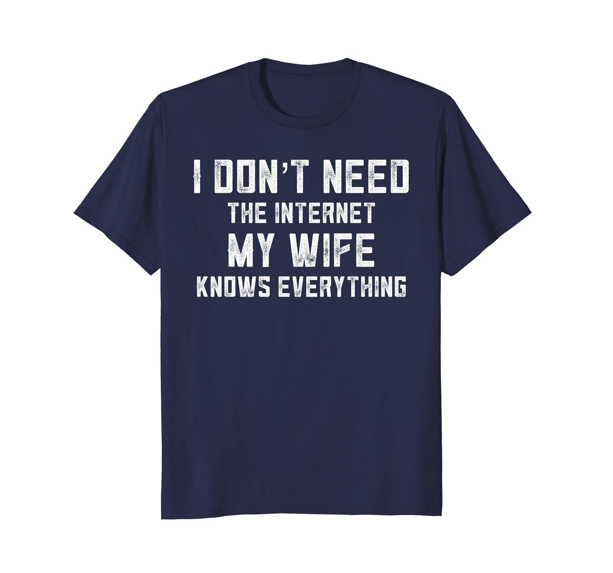 Mens Funny Dad Shirt My Wife Knows Everything Fathers Day Gift-anz