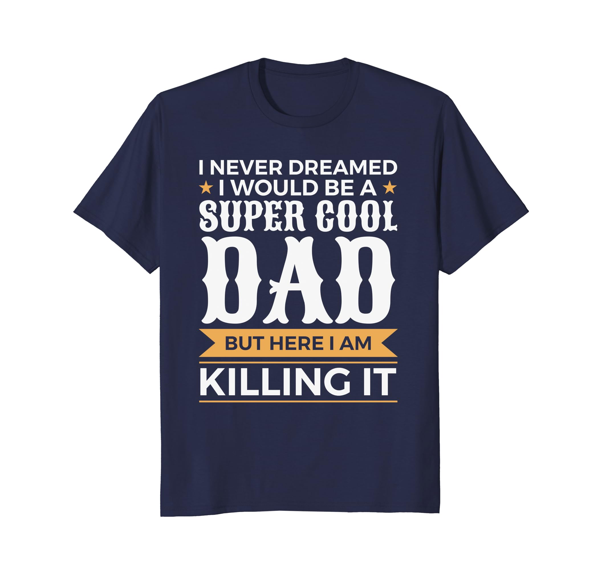 Super Cool Dad Awesome Father T-shirt-anz