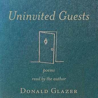 Uninvited Guests Audiobook by Donald Glazer episode artwork