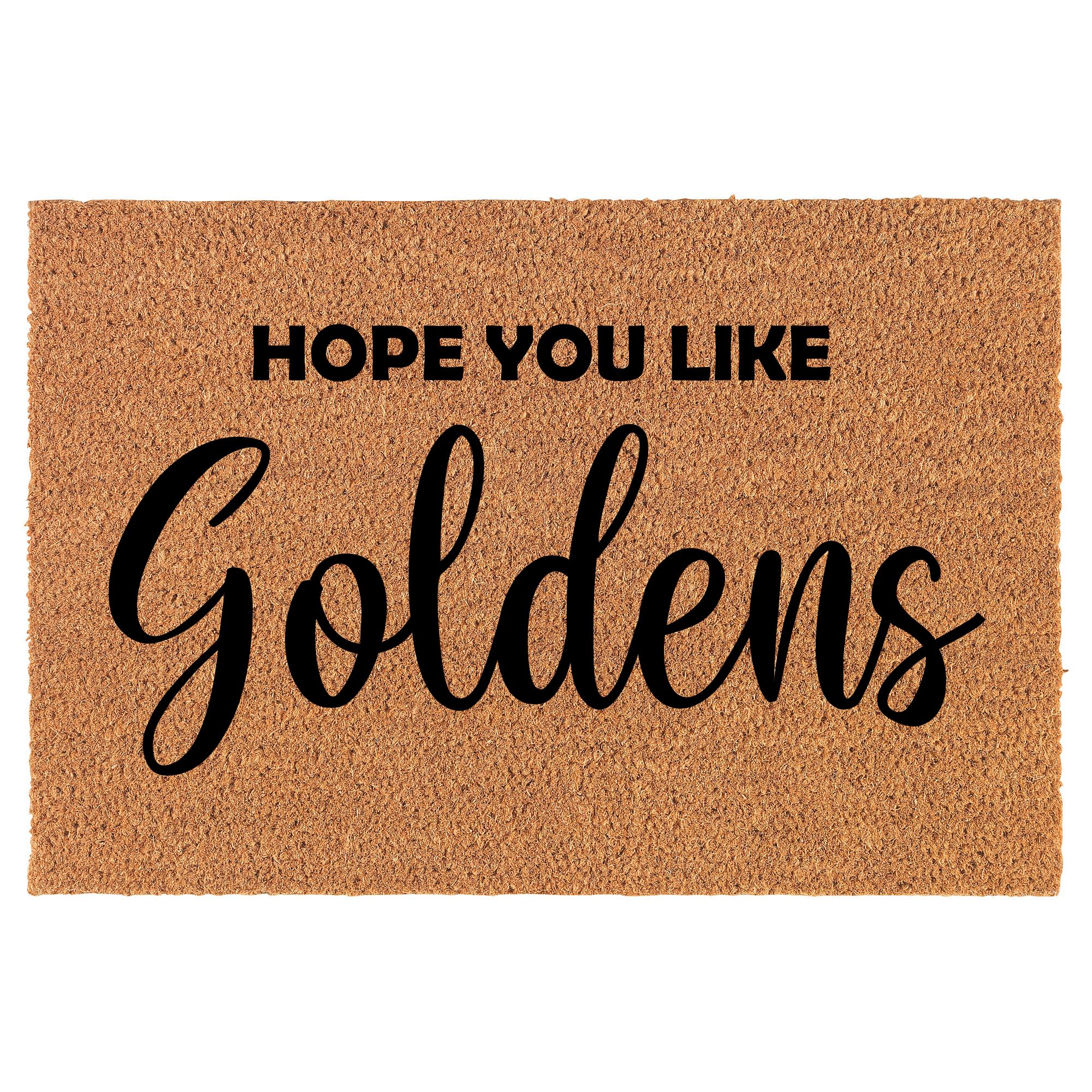 Welcome Doormat Coco Coir Door Mat Gift Hope You Like Goldens Golden Retriever (30" x 18")
