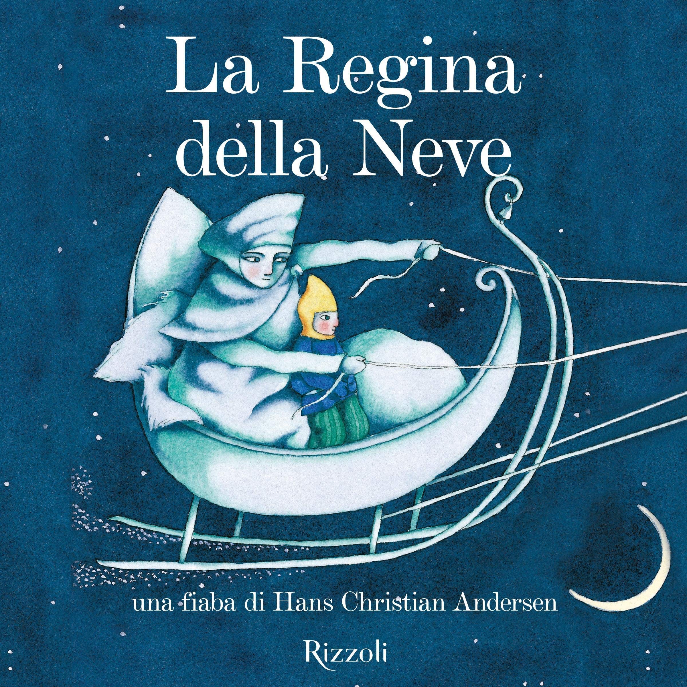 La regina della neve: Fiabe per andare a nanna