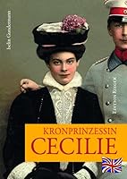 Kronprinzessin Cecilie 3935231563 Book Cover