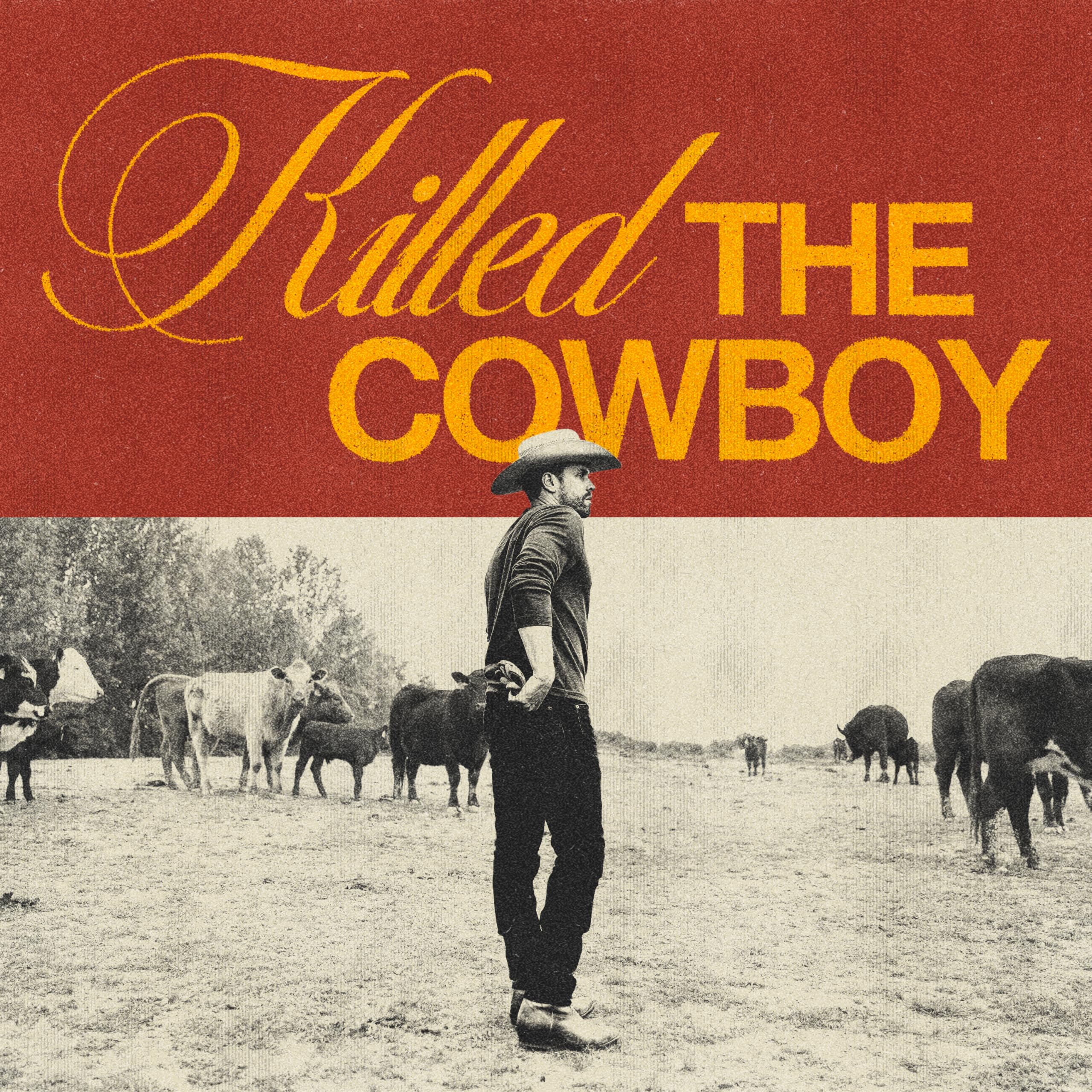 Dustin Lynch - Killed the Cowboy (Broken Bow) CD Album
