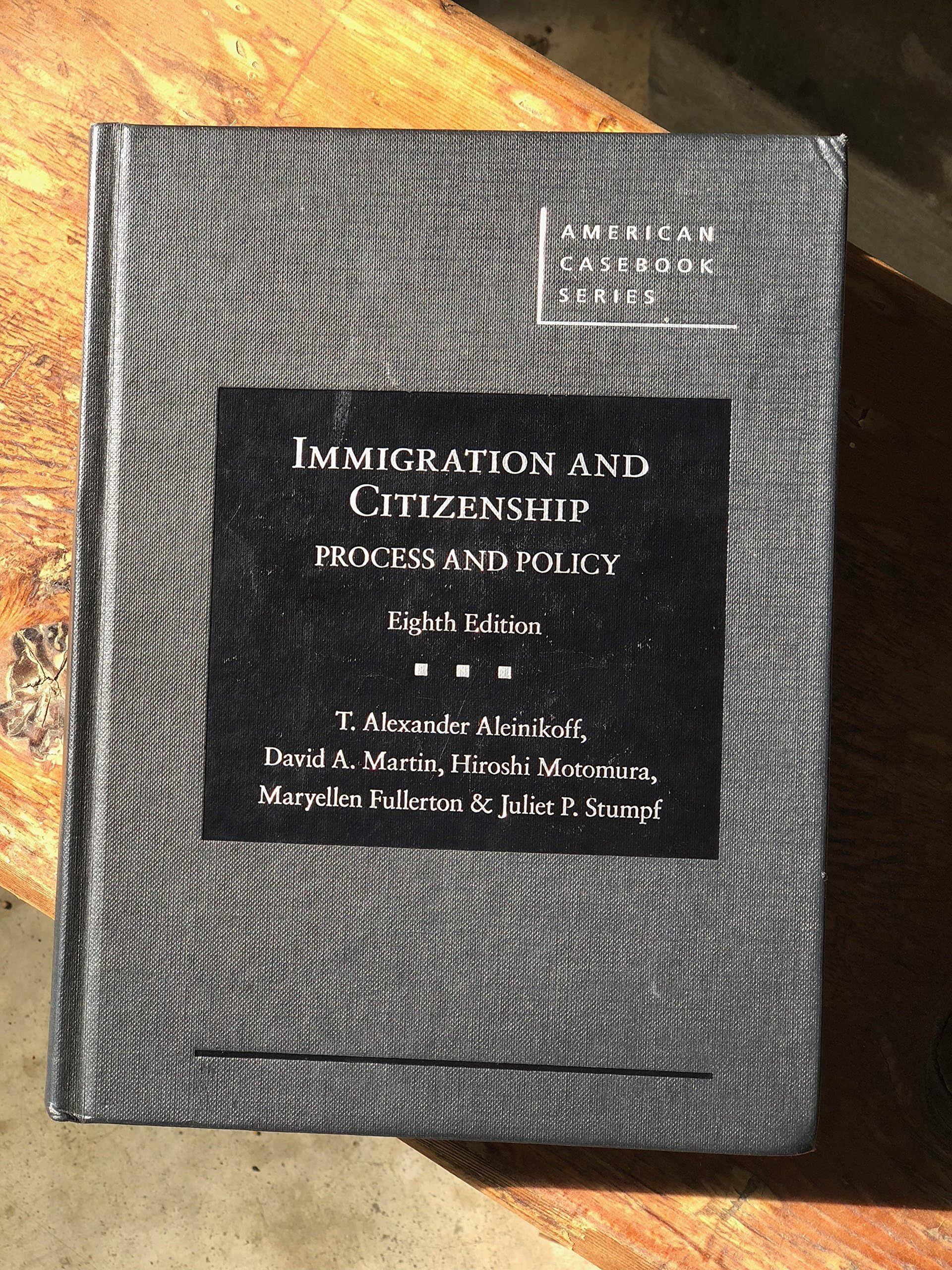 Immigration and Citizenship: Process and Policy