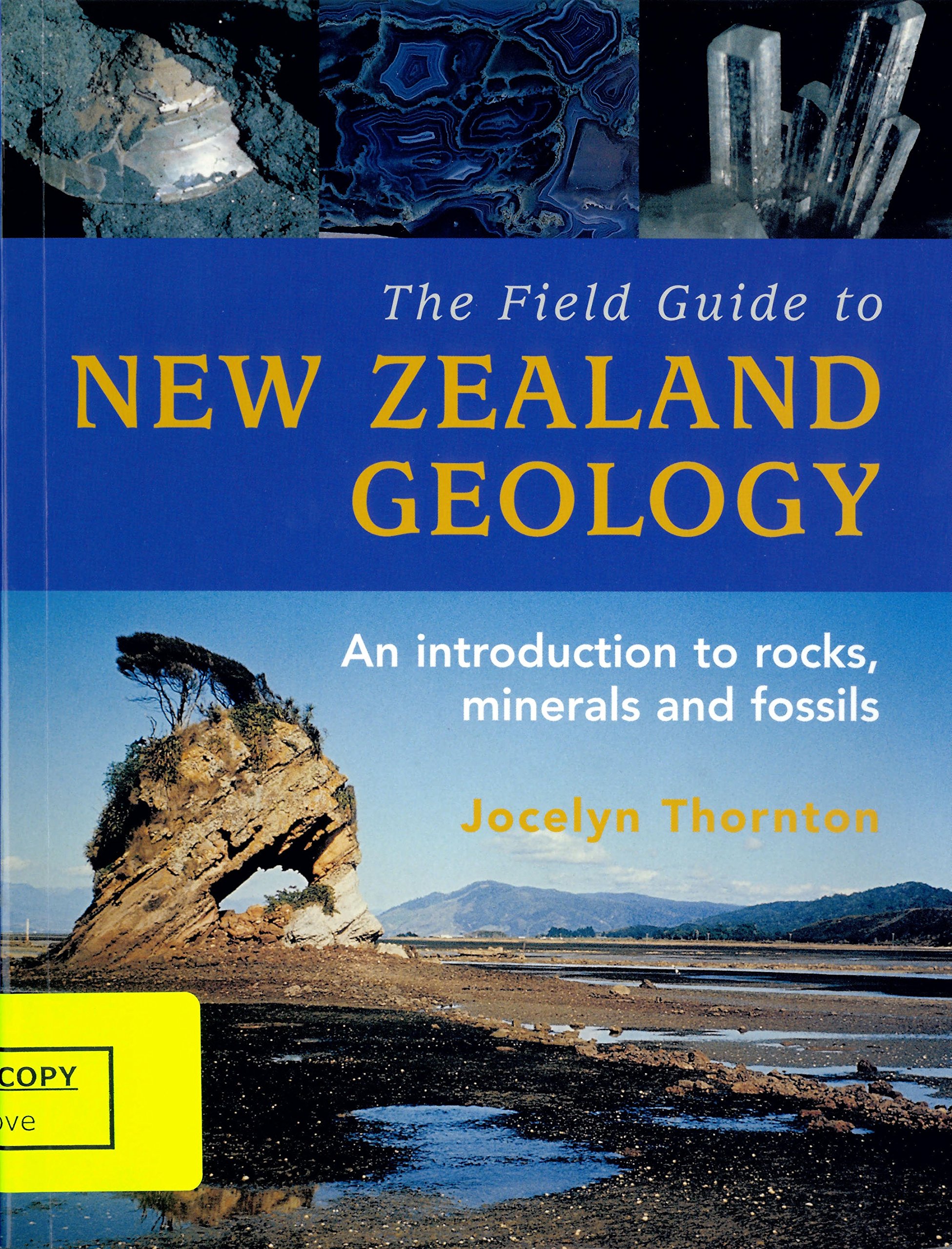 Field Guide To New Zealand Geology,