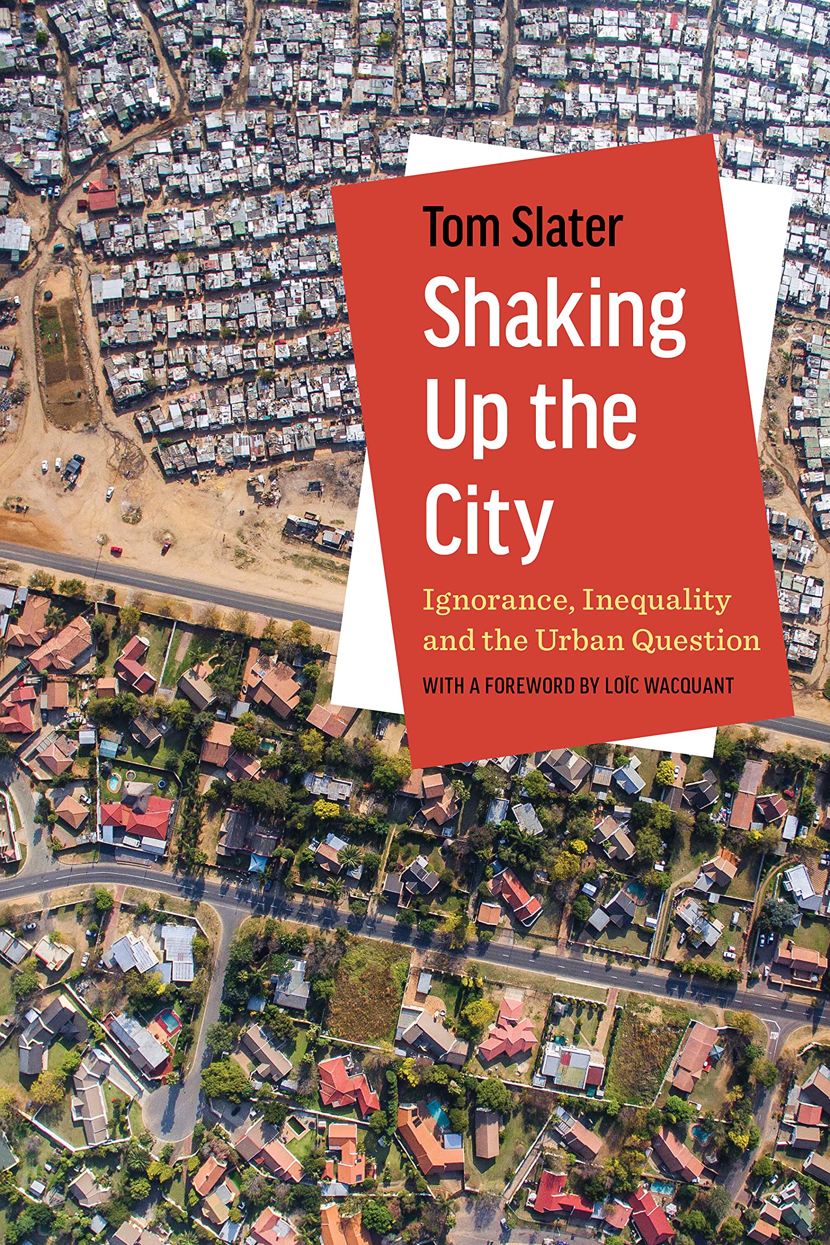 Shaking Up the City livre sociologie urbaine sur les inégalités citadines en anglais