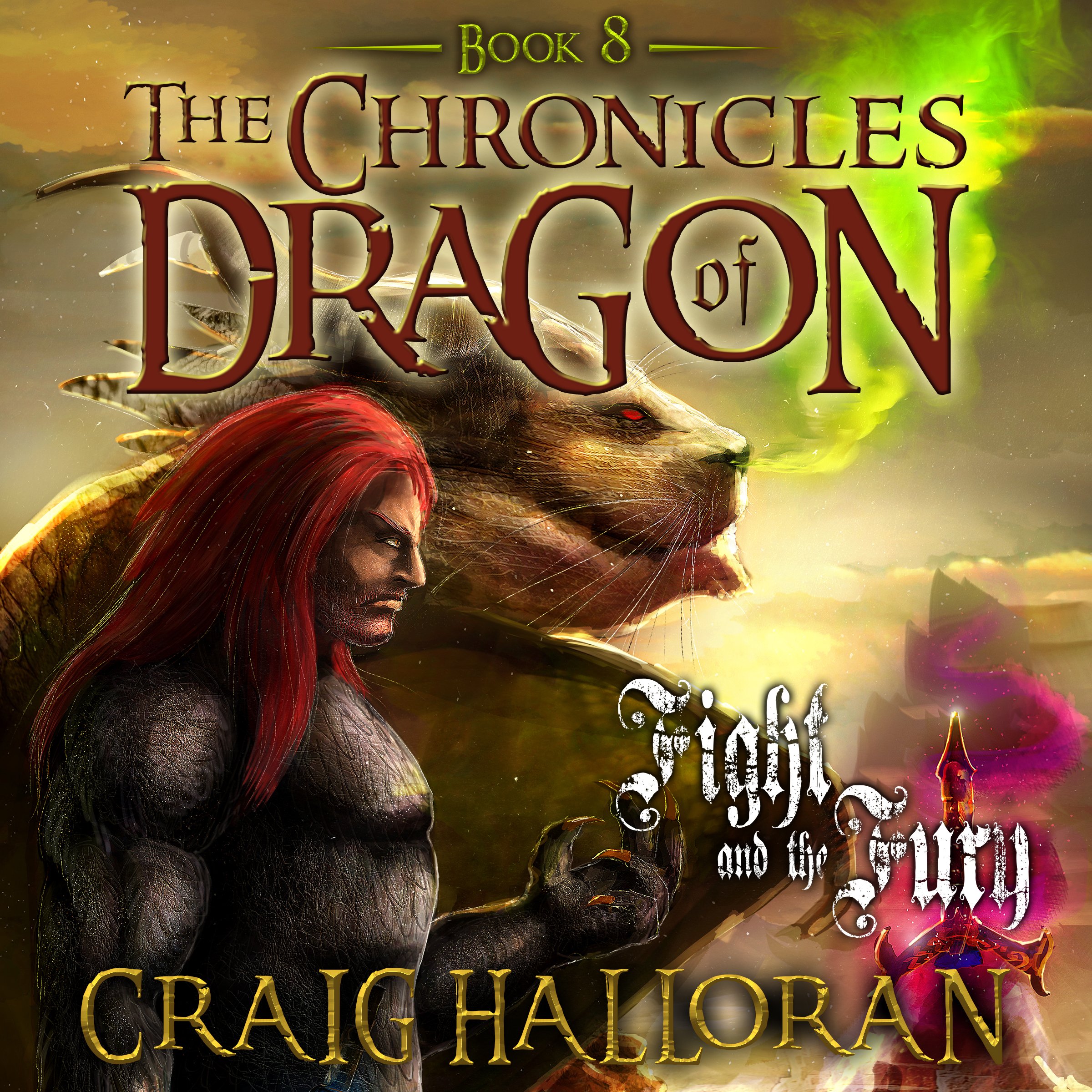 Cover art for The Chronicles of Dragon: Fight and the Fury, Book 8