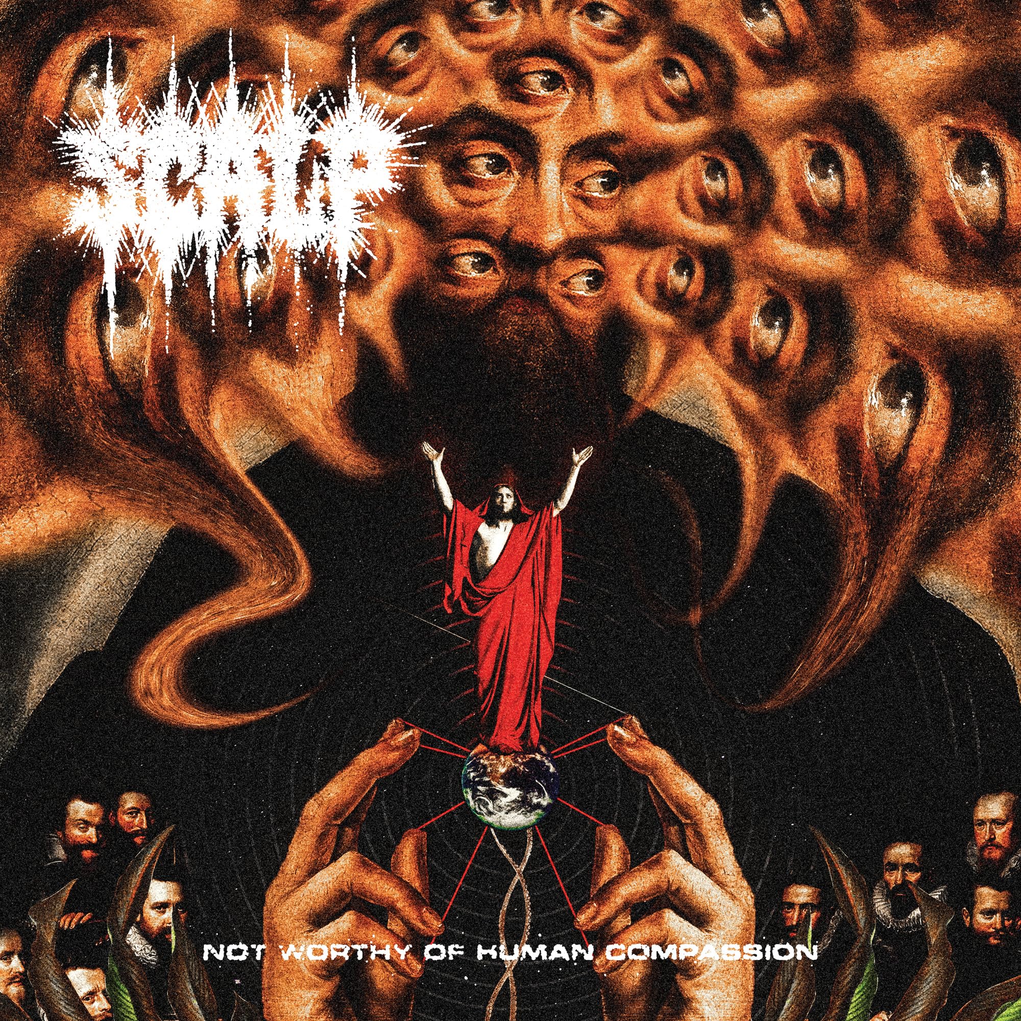 NOT WORTHY OF HUMAN COMPASSION [VINYL]