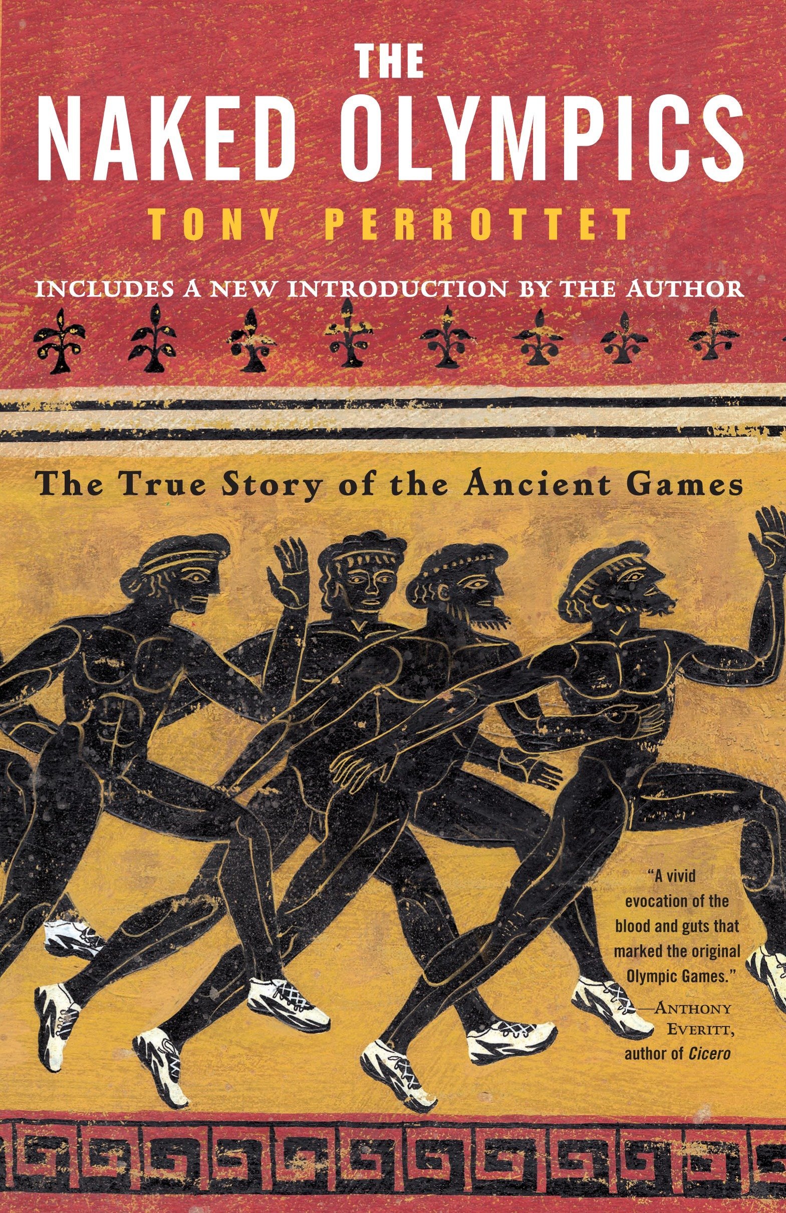 The Naked Olympics: The True Story of the Ancient Games: Perrottet, Tony:  9780812969917: Books - Amazon.ca