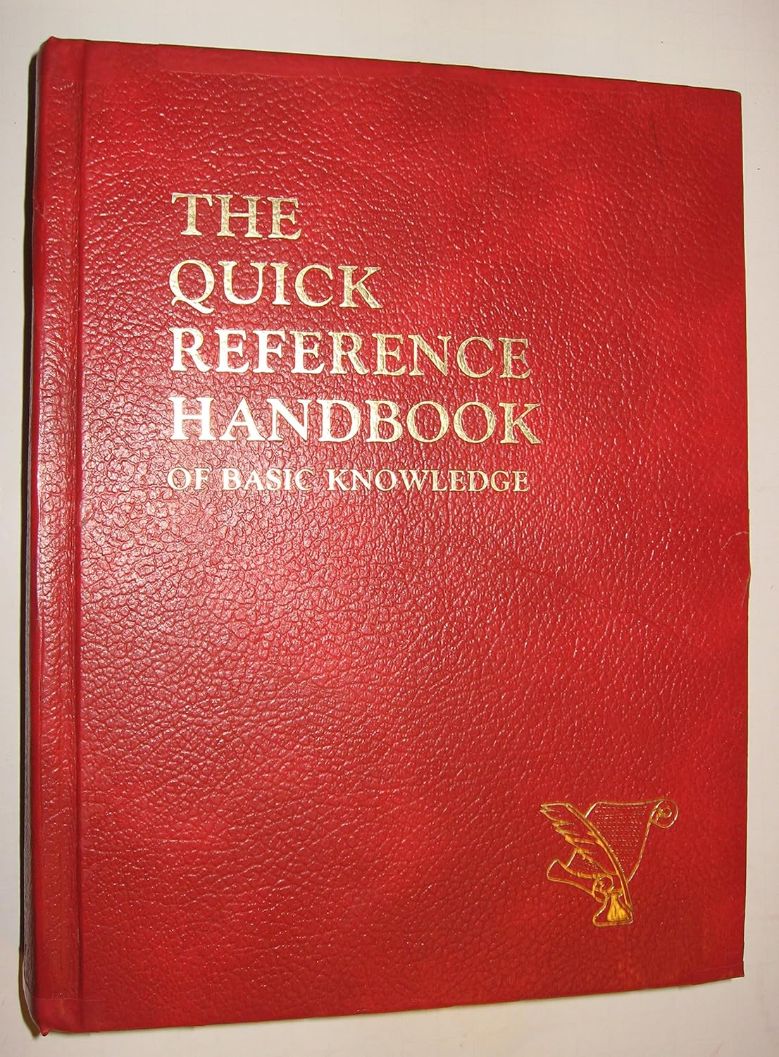 Quick Reference Handbook Of Basic Knowledge: Calvin Linton Edward ...