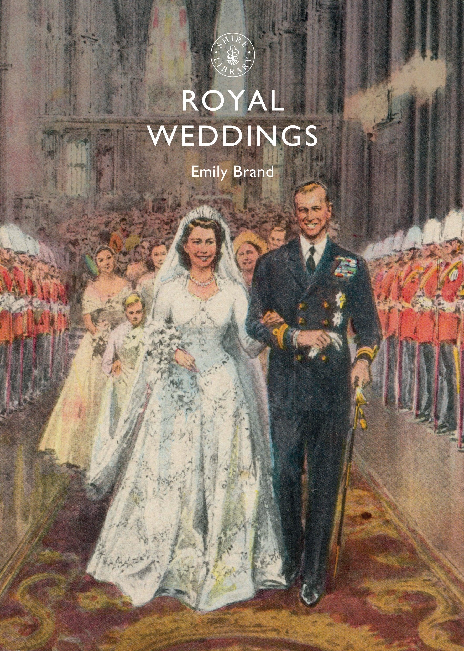 Royal Weddings: 665 (Shire Library)