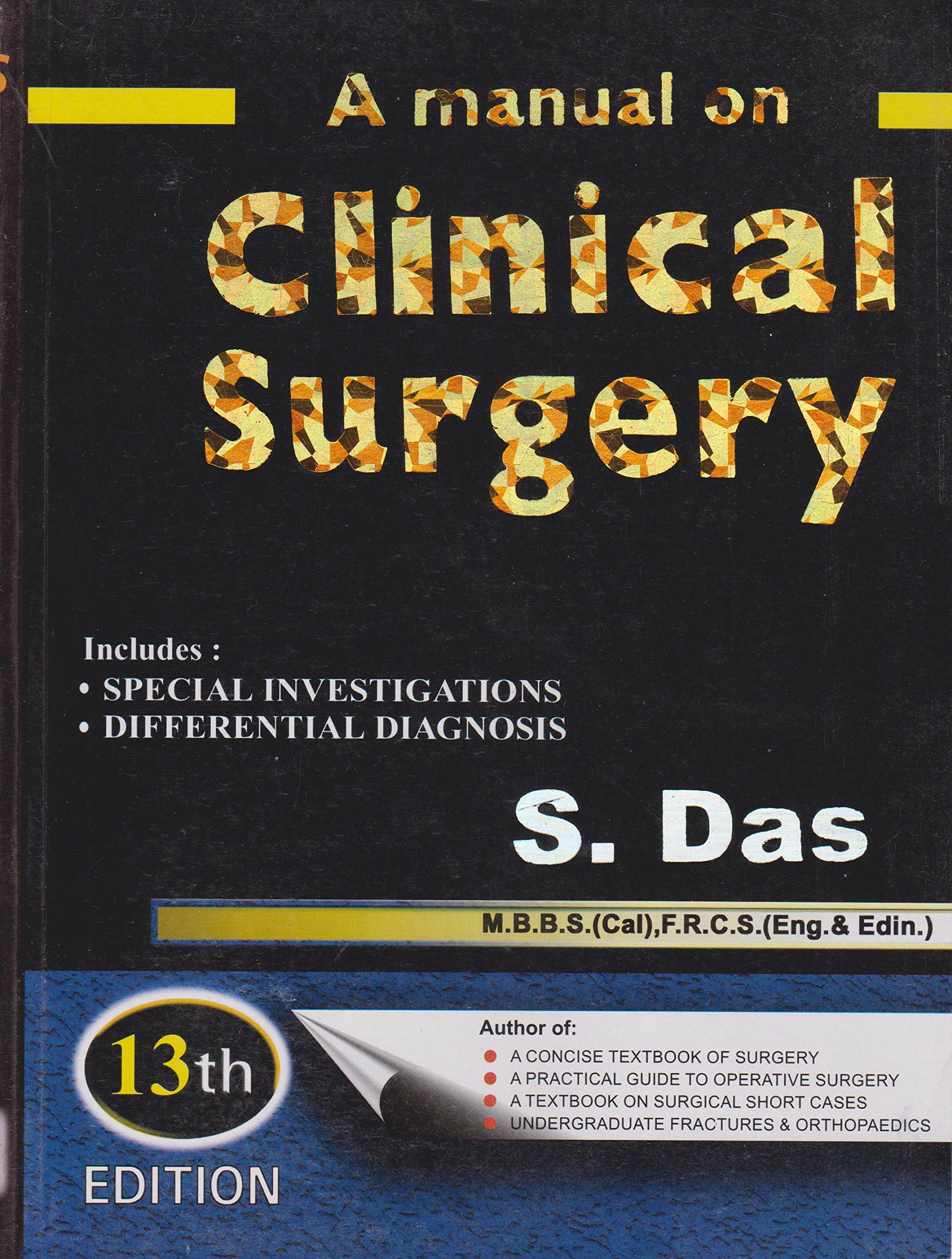 A Manual On Clinical Surgery 13ed Paperback – 1 January 2018