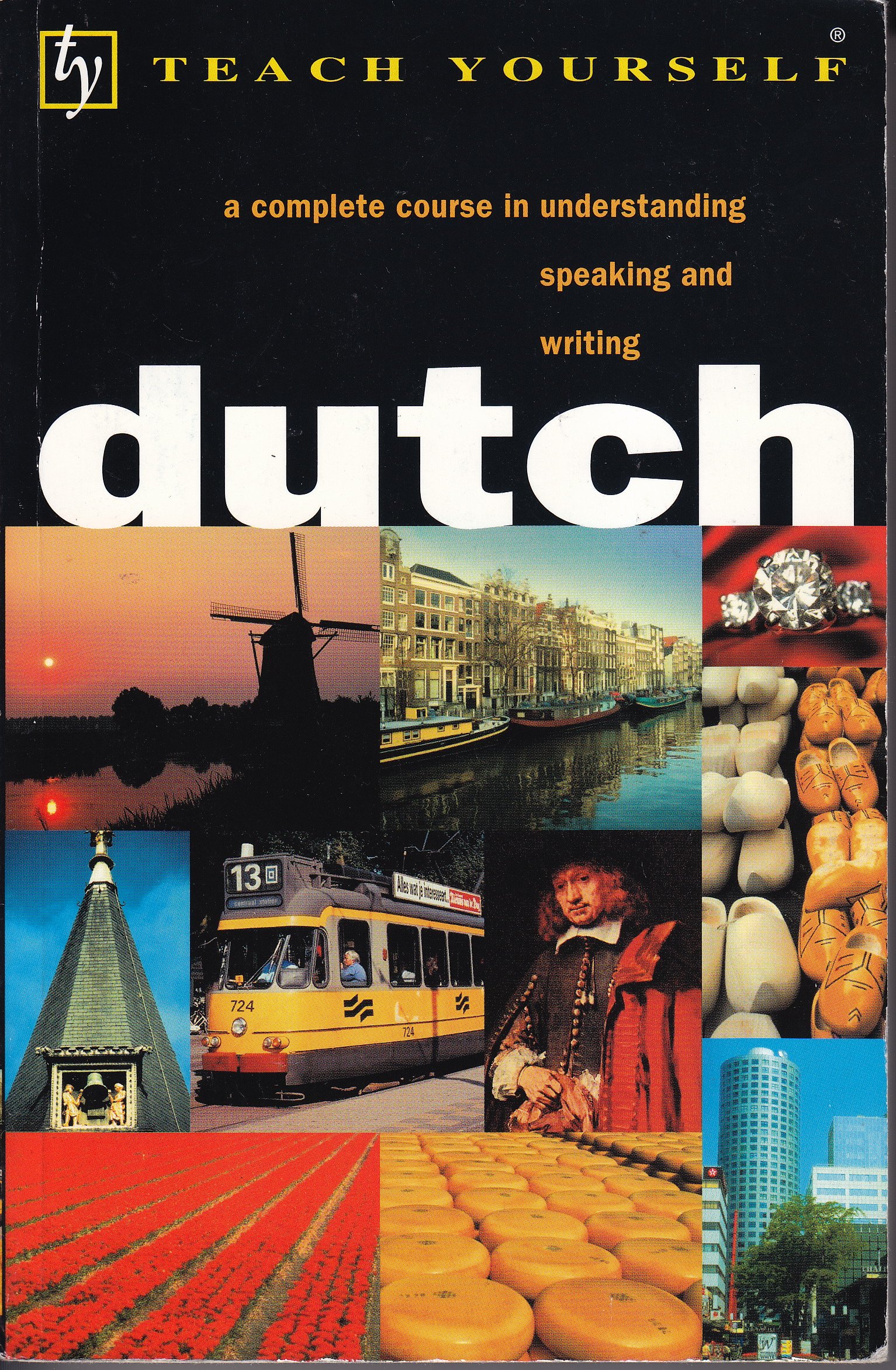 Dutch: A Complete Course for Beginners (Teach Yourself Books): Lesley ...
