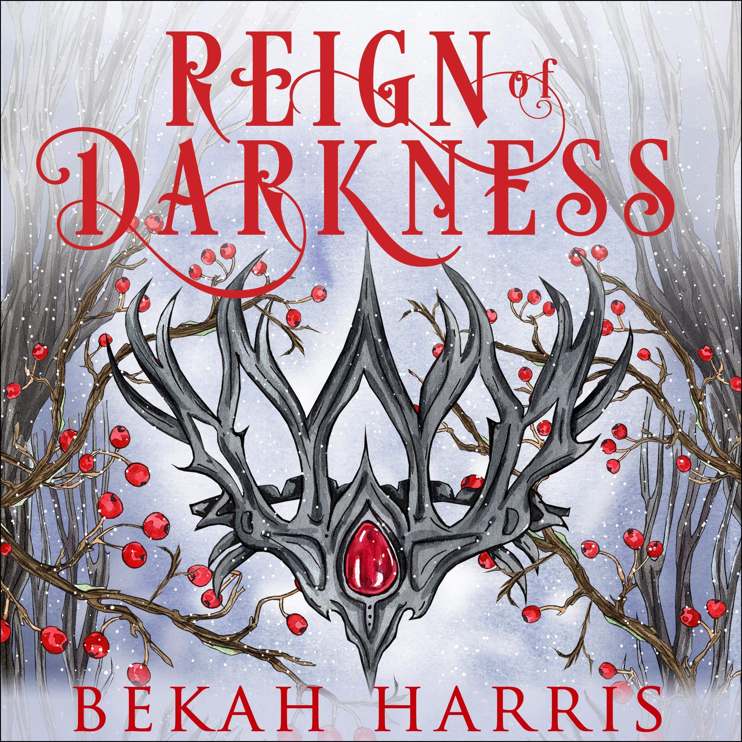 Cover art for Reign of Darkness: Iron Crown Faerie Tales Book 4