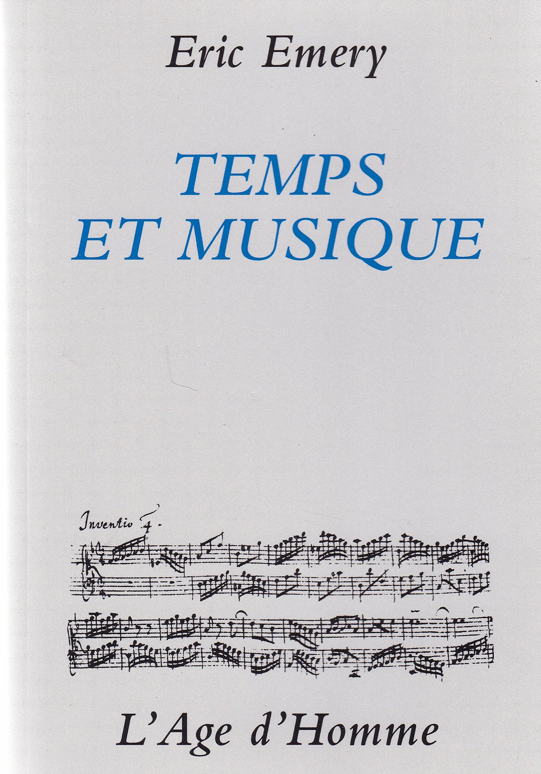 Livre Temps et musique analyse de la dialectique de la durée pour mélomanes et chercheurs