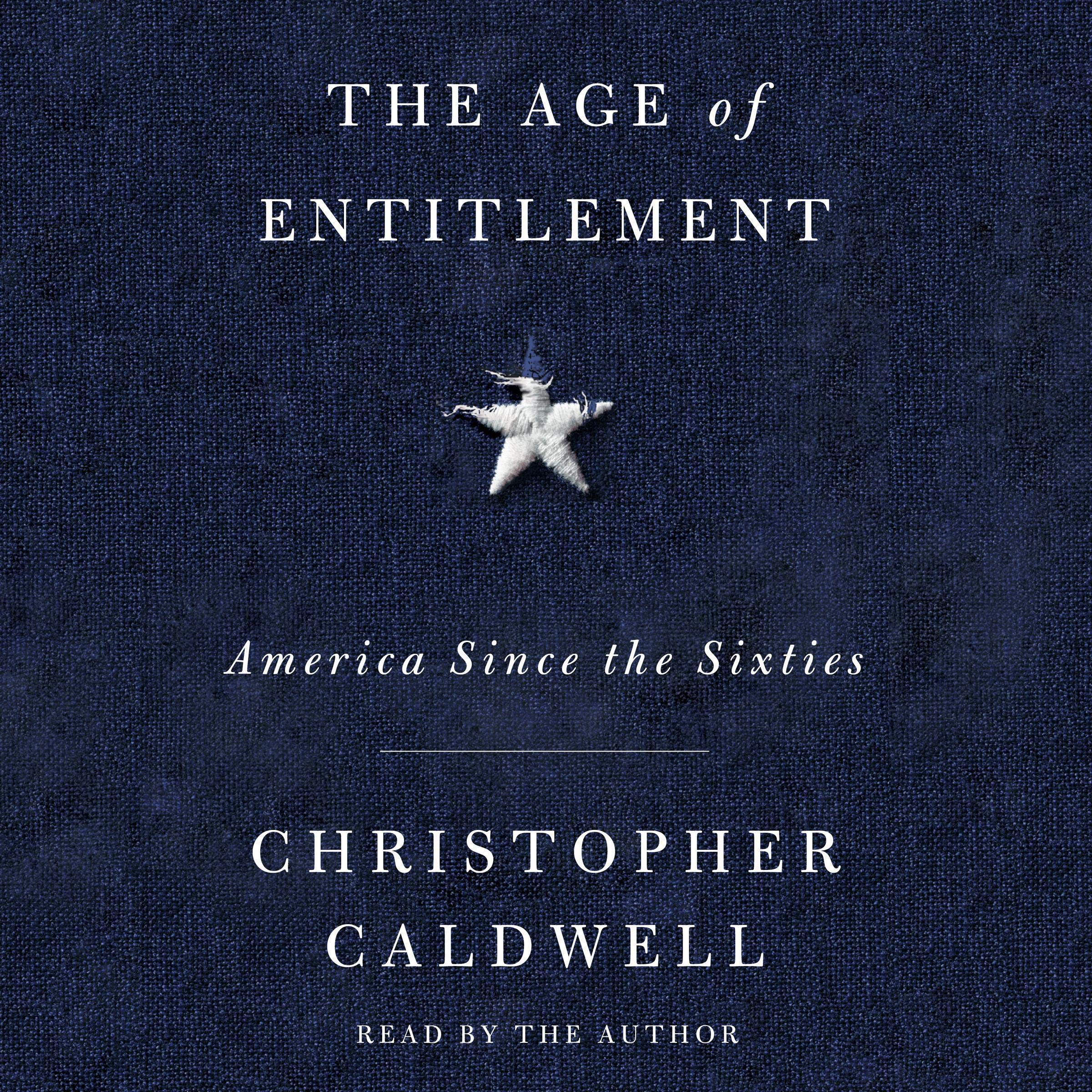The Age of Entitlement